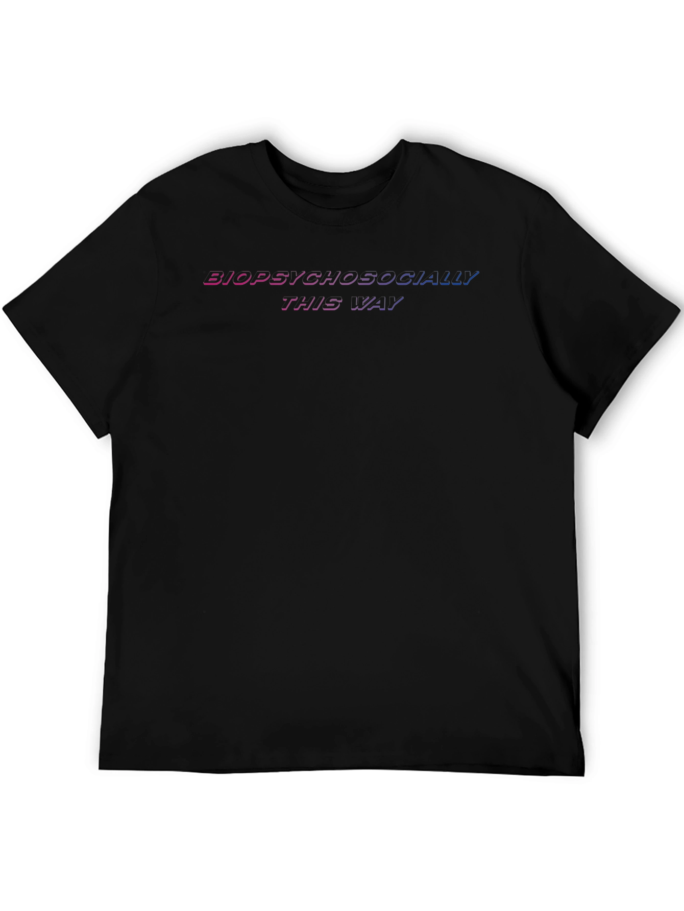 Biopsychosocially This Way T-Shirt