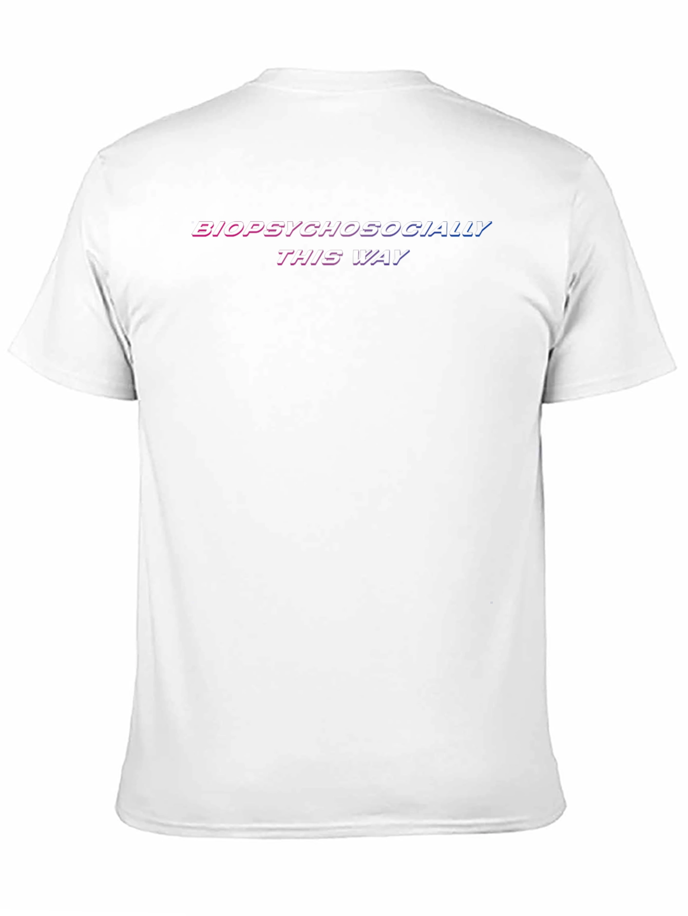 Biopsychosocially This Way T-Shirt