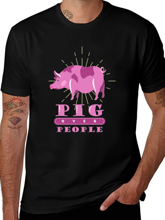 Pig Over People T-Shirt | Animal Lover Tee