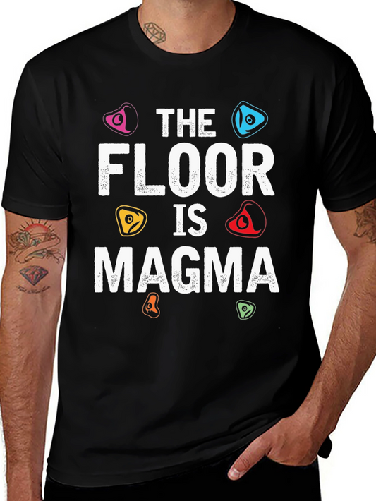 The Floor Is Magma Climbing T-Shirt