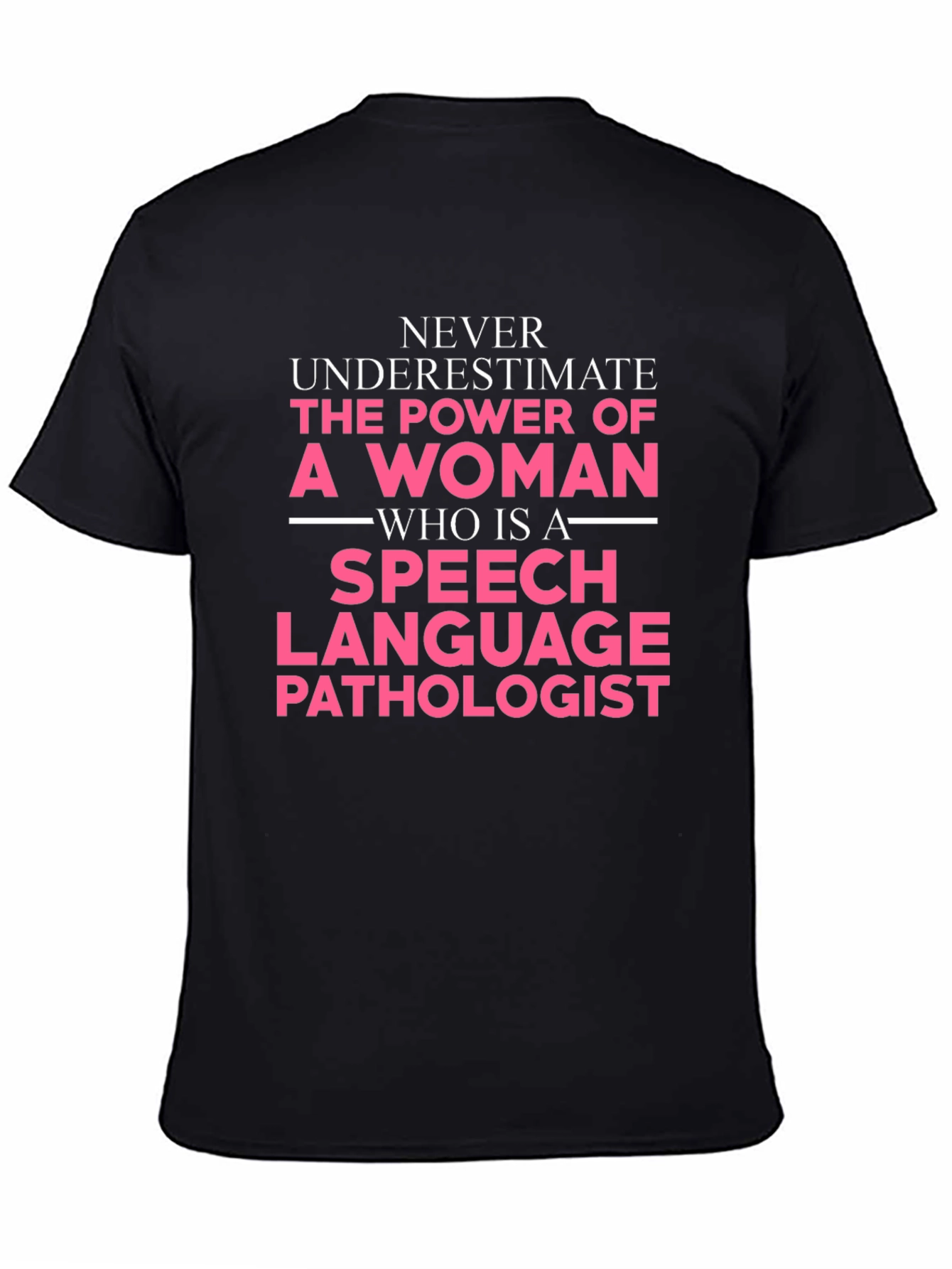 Woman Speech Language Pathologist T-Shirt