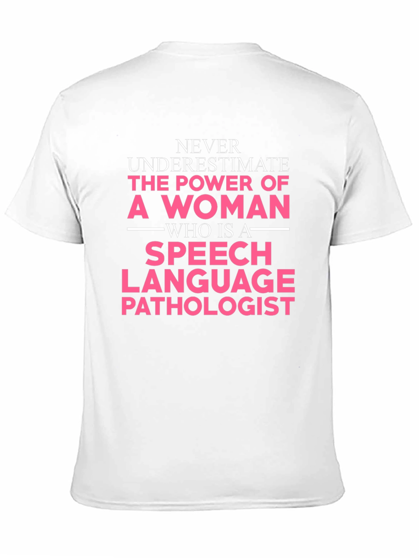 Woman Speech Language Pathologist T-Shirt