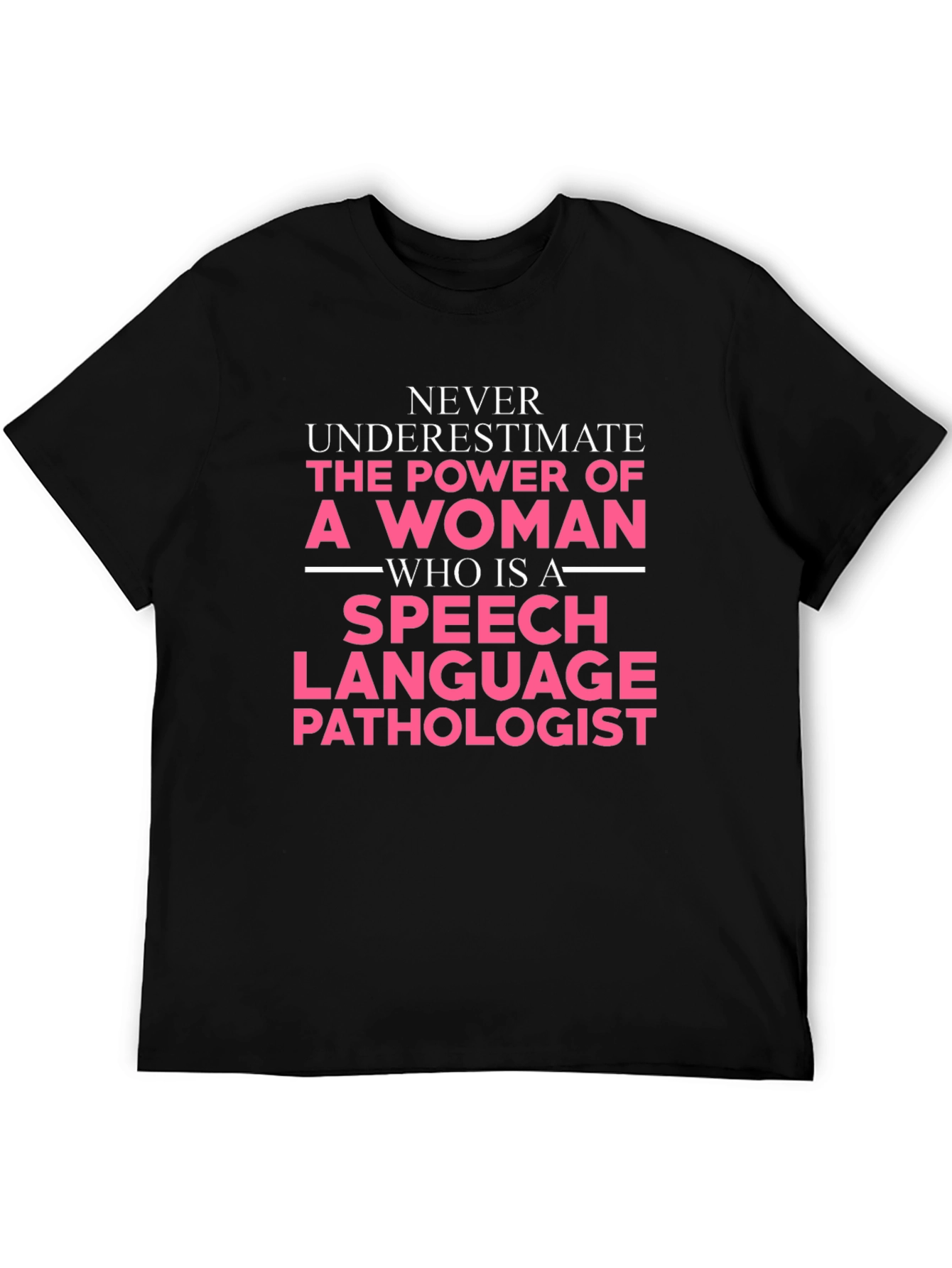 Woman Speech Language Pathologist T-Shirt