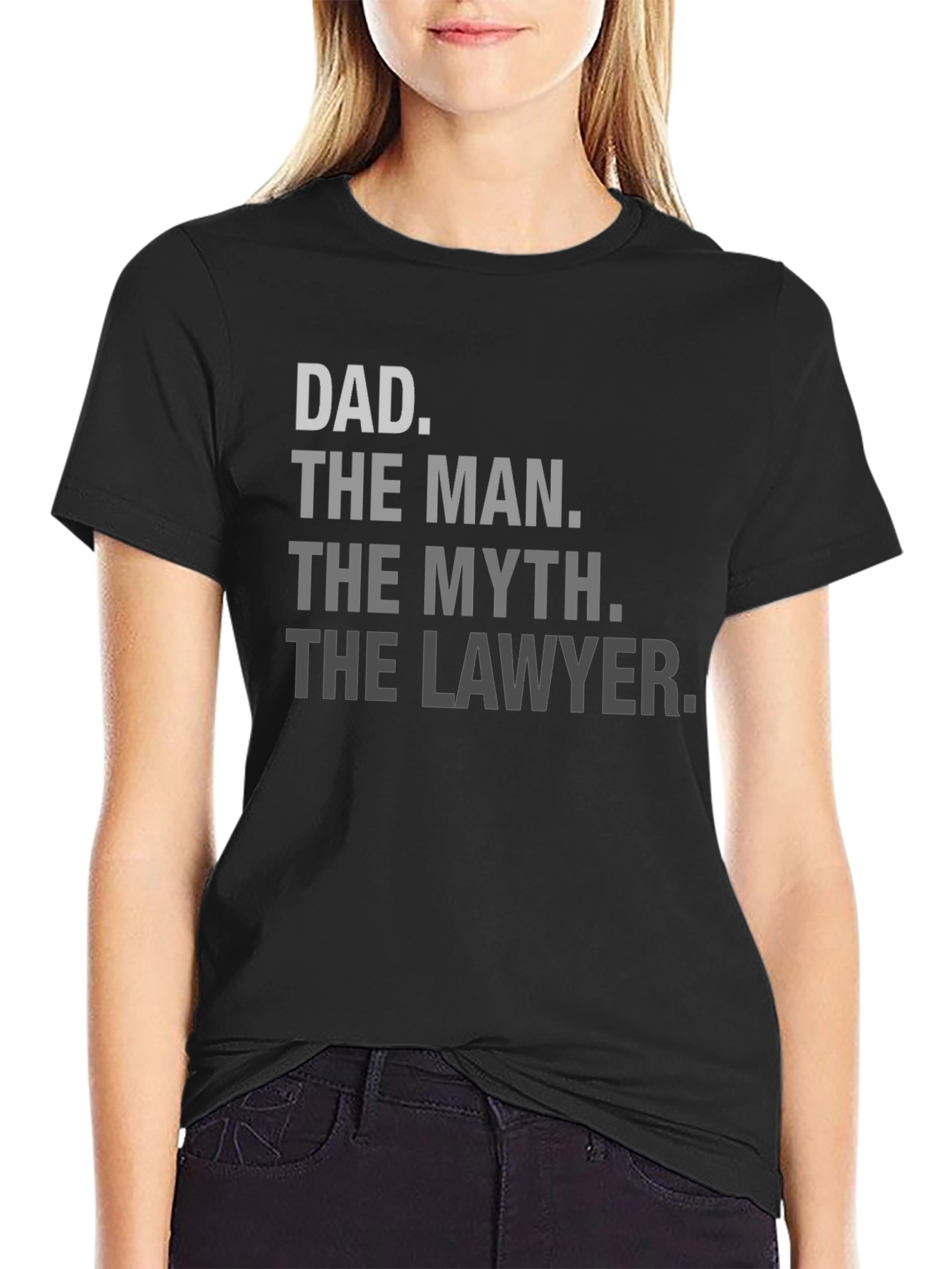 Dad The Man The Myth The Lawyer T-Shirt