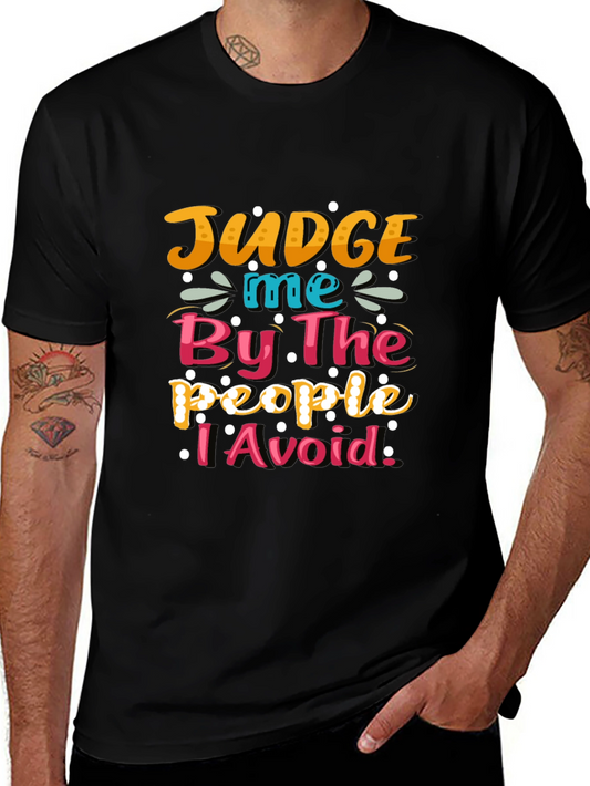 Judge Me By The People T-Shirt