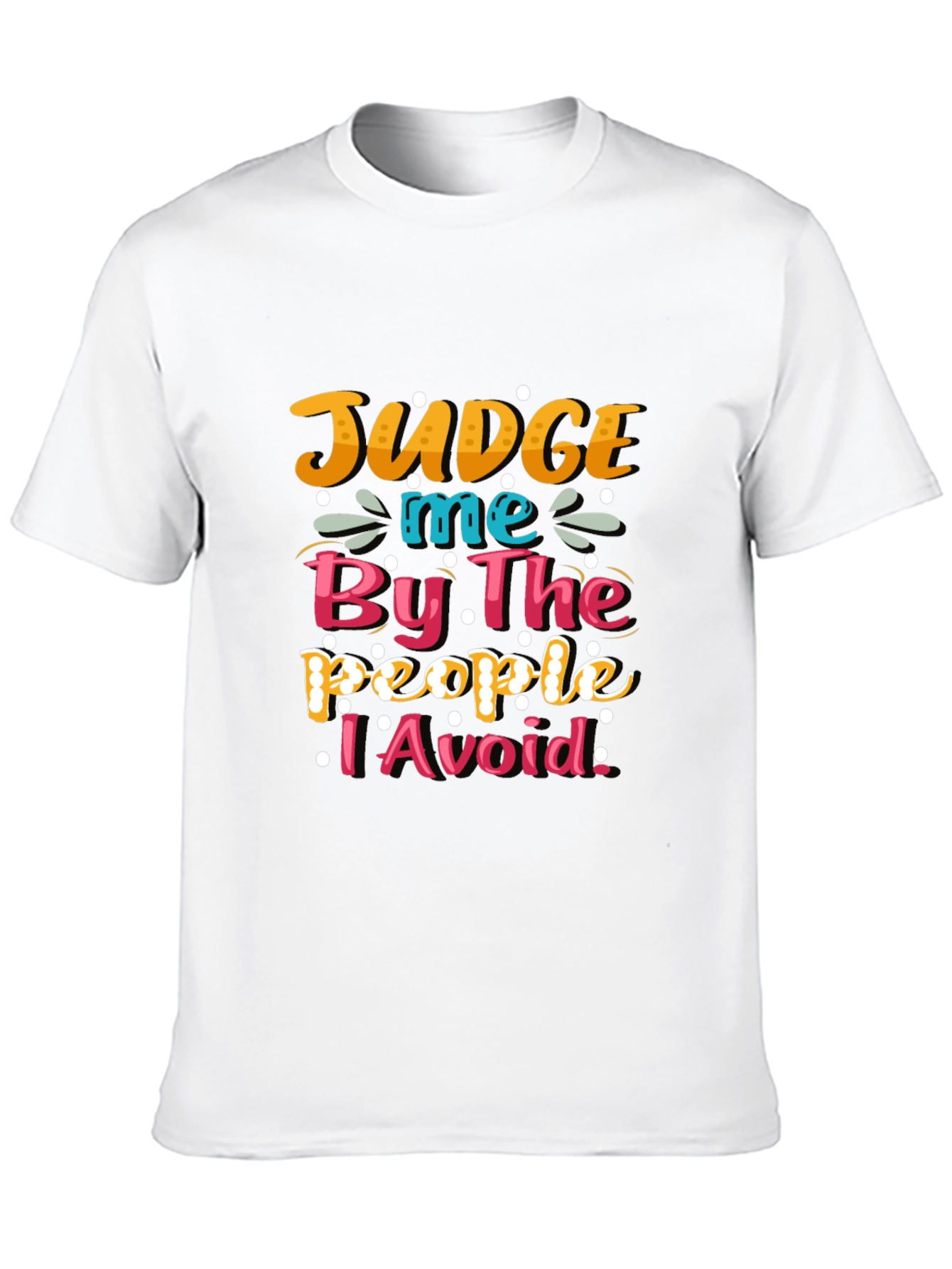Judge Me By The People T-Shirt