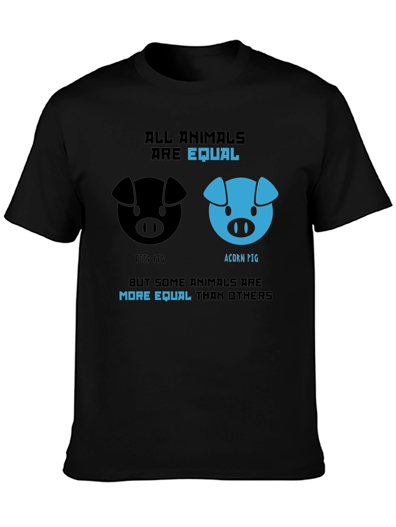 All Animals Are Equal T-Shirt