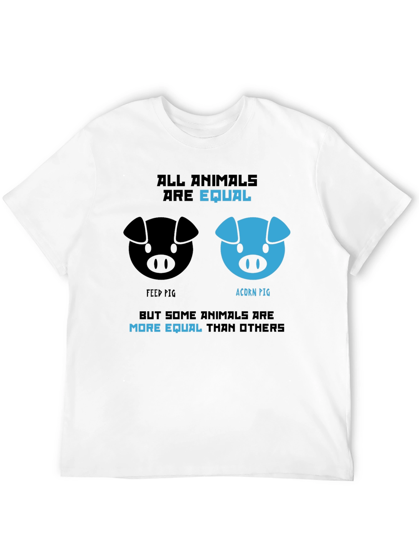 All Animals Are Equal T-Shirt