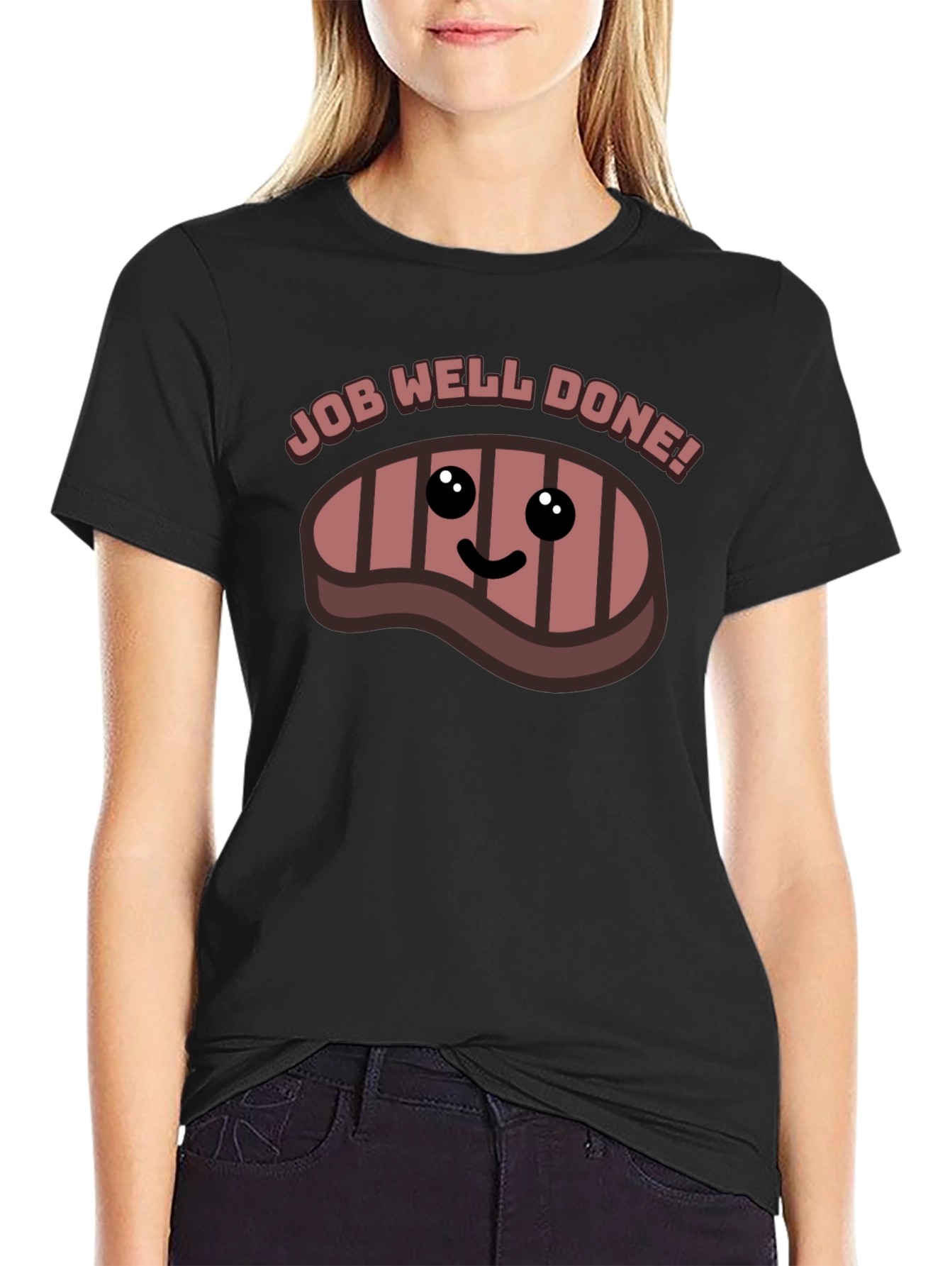 Job Well Done Steak Graphic T-Shirt