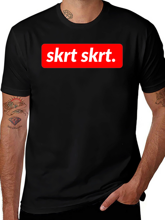 Skrt Skrt Graphic Tee - Bold Streetwear Style