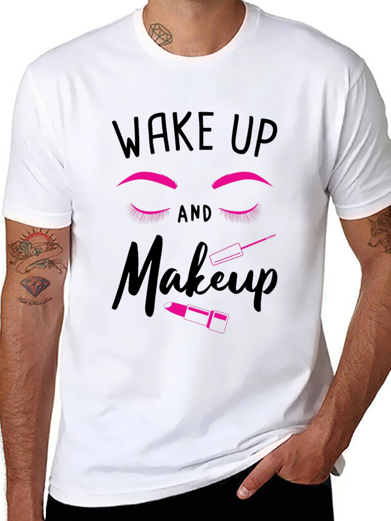 Wake Up and Makeup Graphic T-Shirt