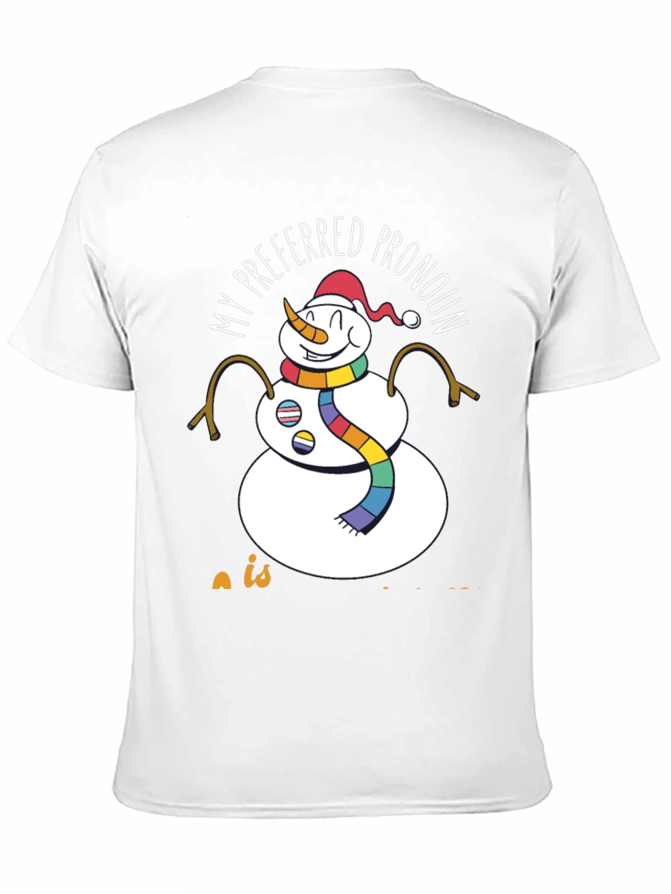 Preferred Pronoun Snowman T-Shirt