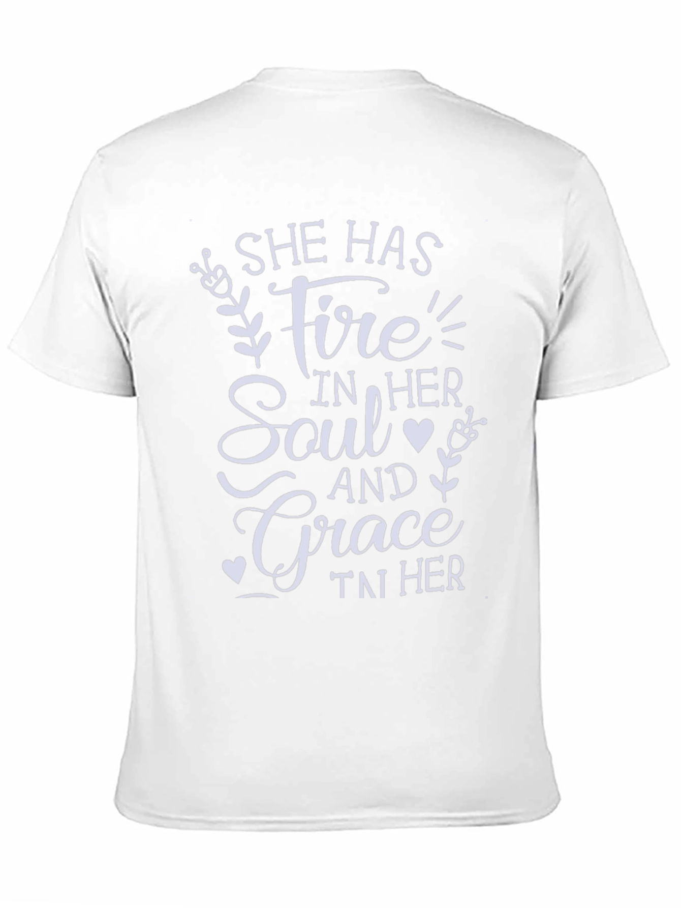 She Has Fire and Grace T-Shirt