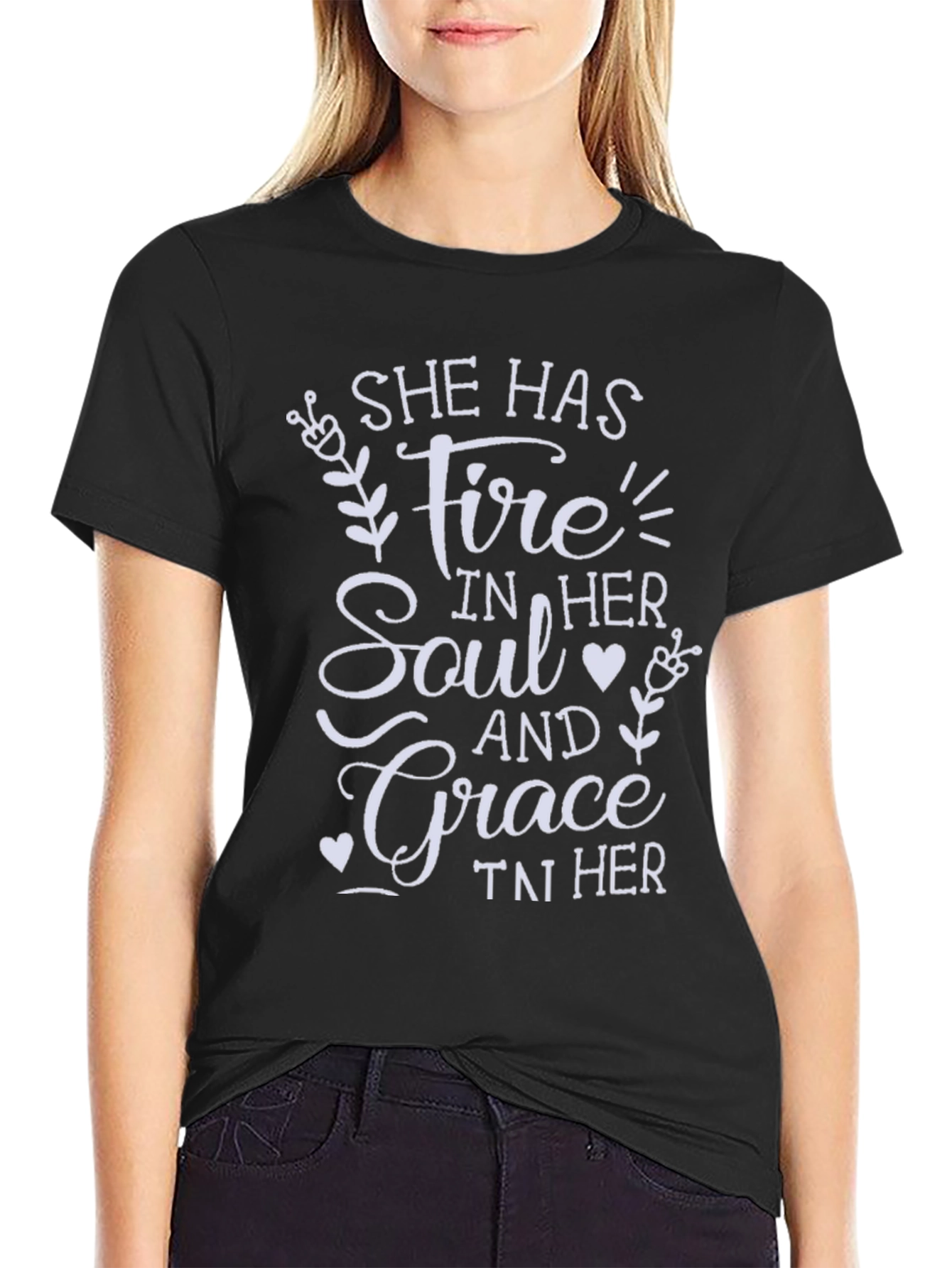 She Has Fire and Grace T-Shirt