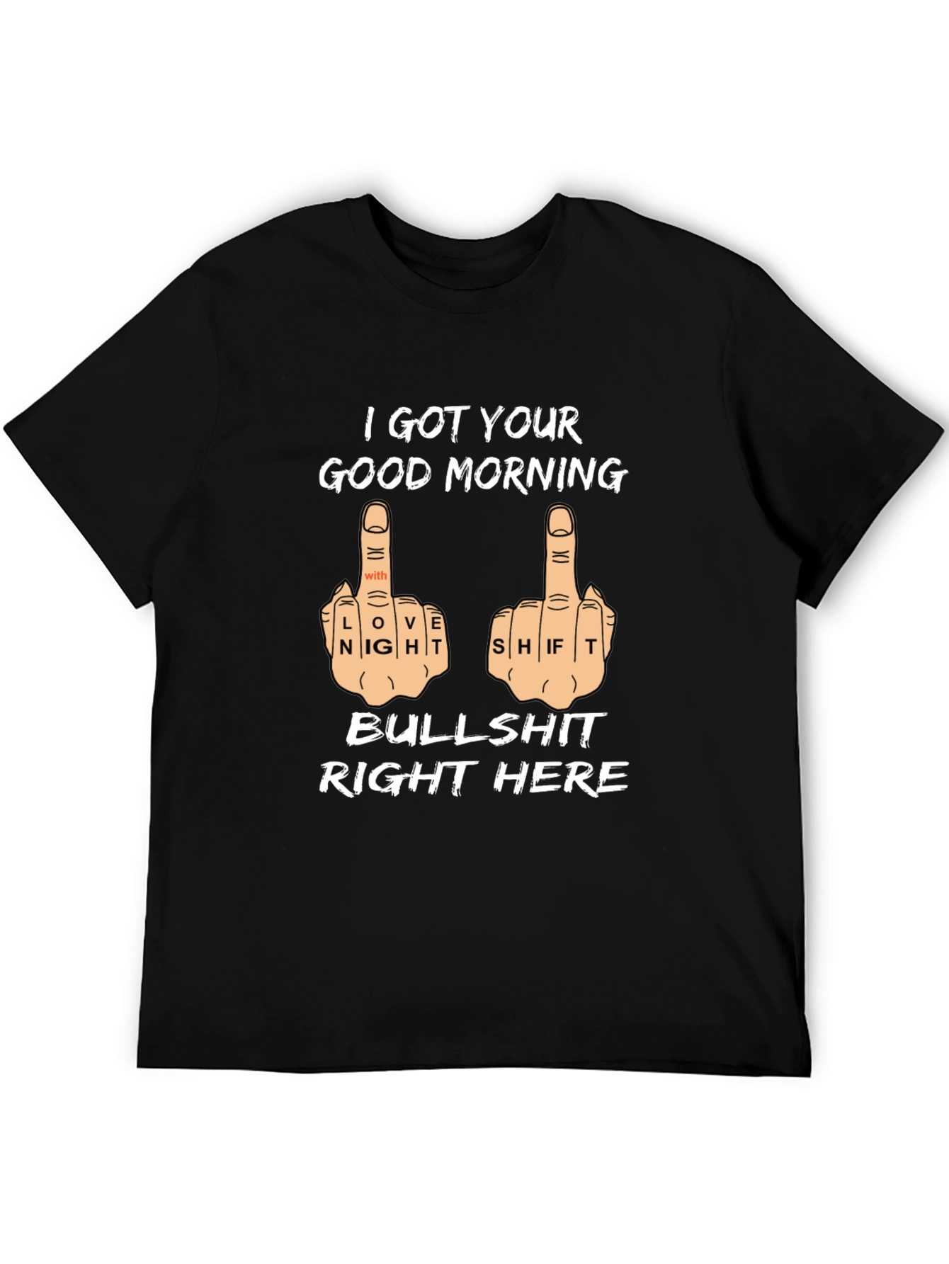 I Got Your Good Morning T-Shirt