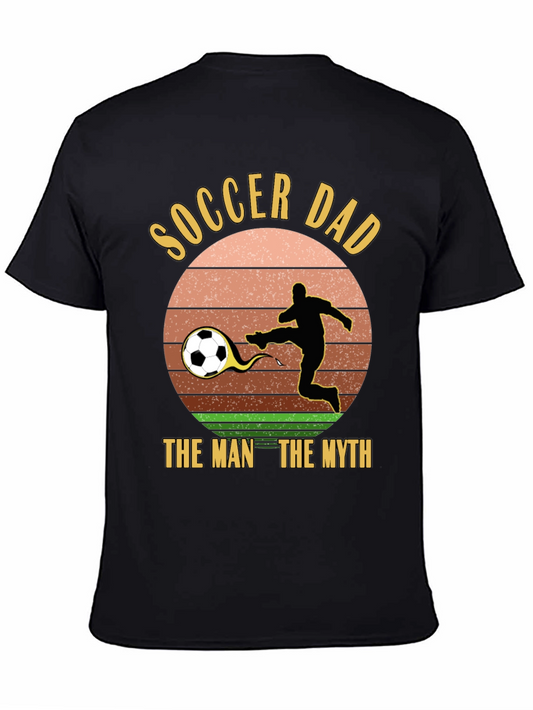 Soccer Dad Graphic T-Shirt - The Man The Myth