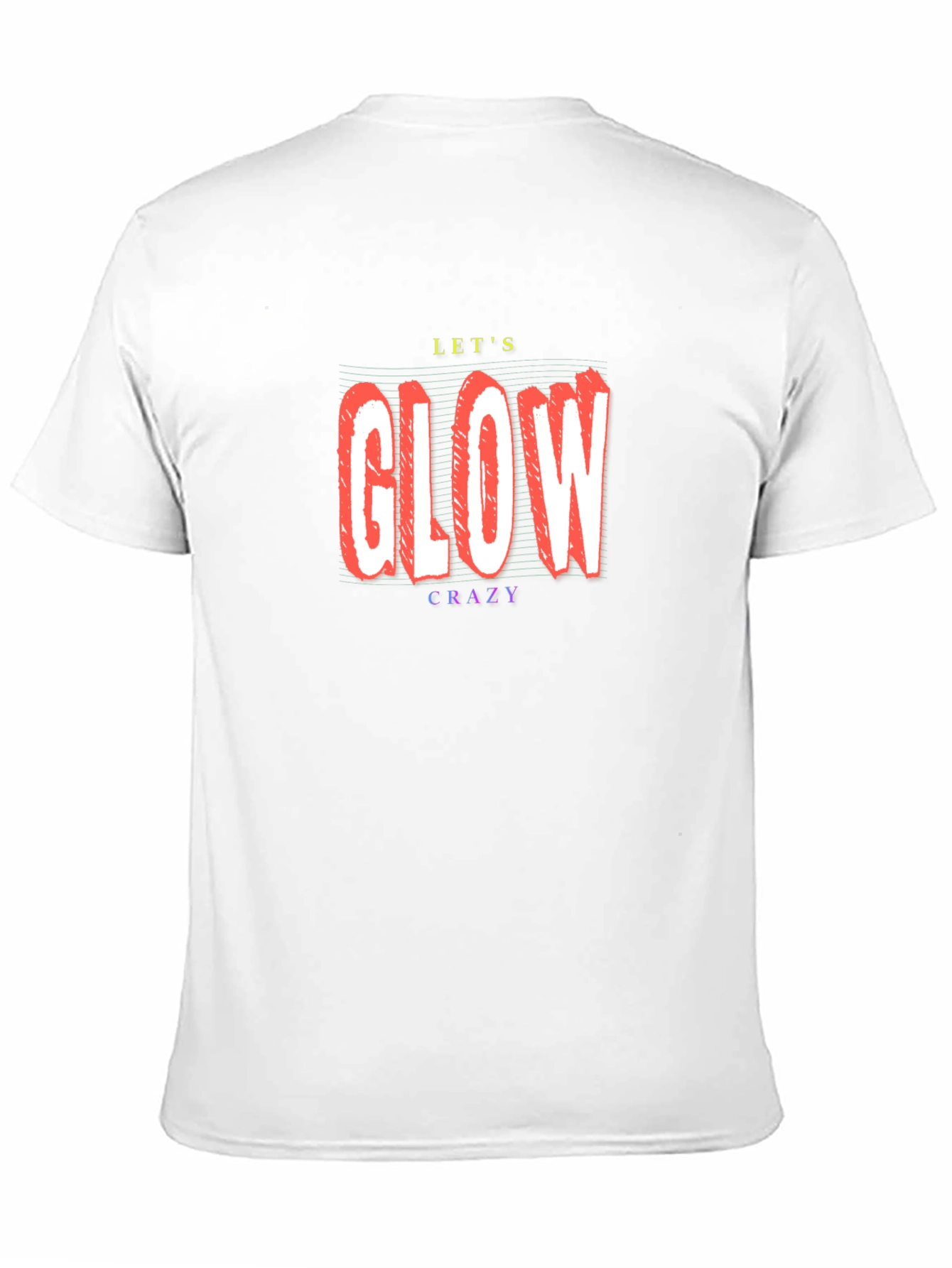 Lets Glow Crazy Black T-Shirt