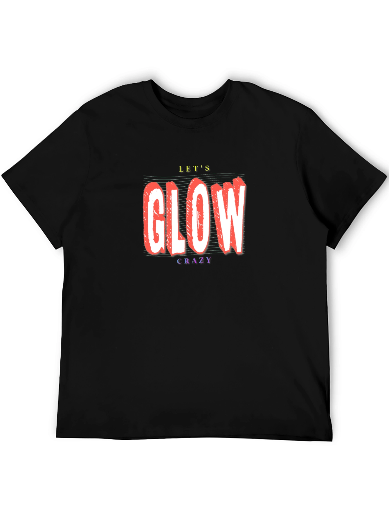 Lets Glow Crazy Black T-Shirt