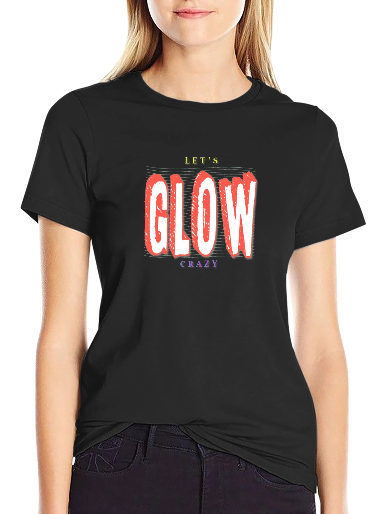 Lets Glow Crazy Black T-Shirt