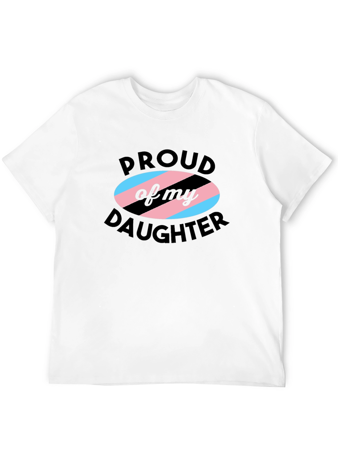 Proud Transgender Daughter T-Shirt