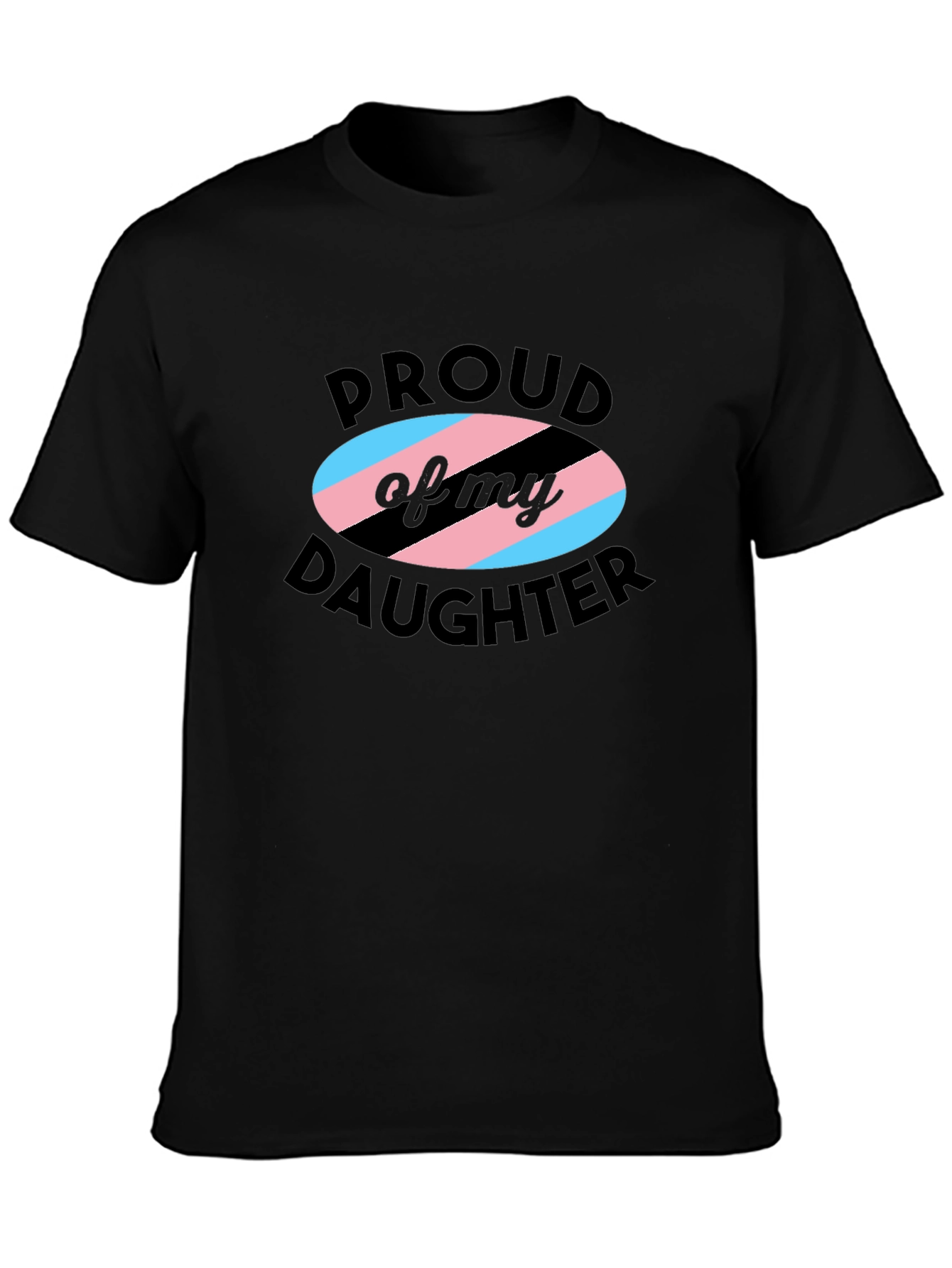 Proud Transgender Daughter T-Shirt