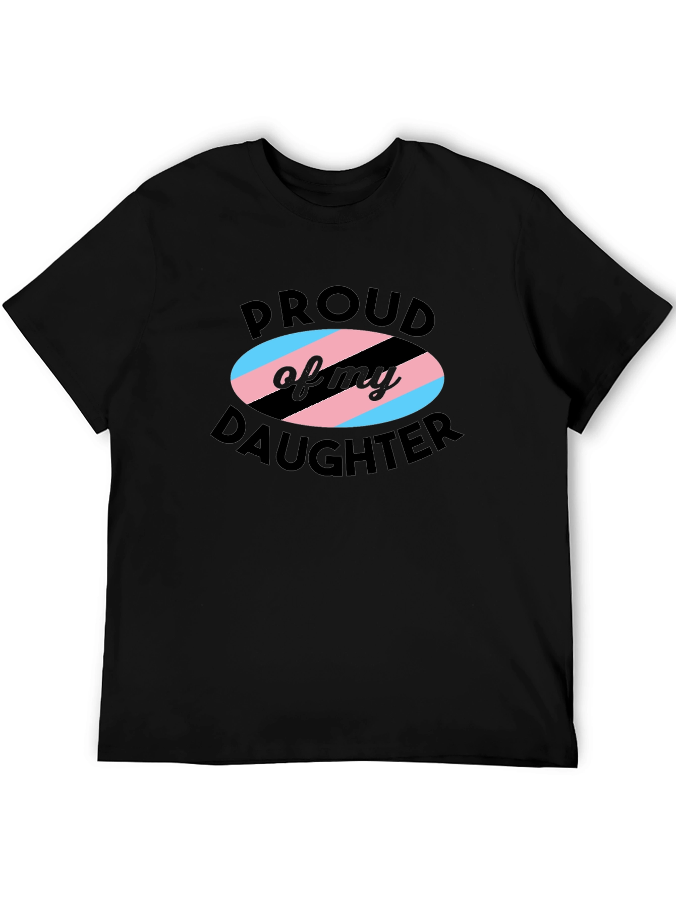 Proud Transgender Daughter T-Shirt