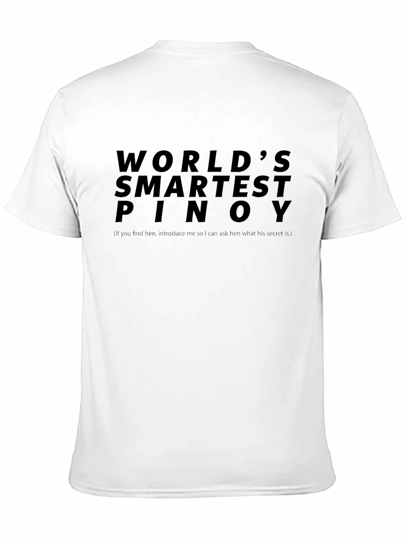 Worlds Smartest Pinoy Graphic T-Shirt