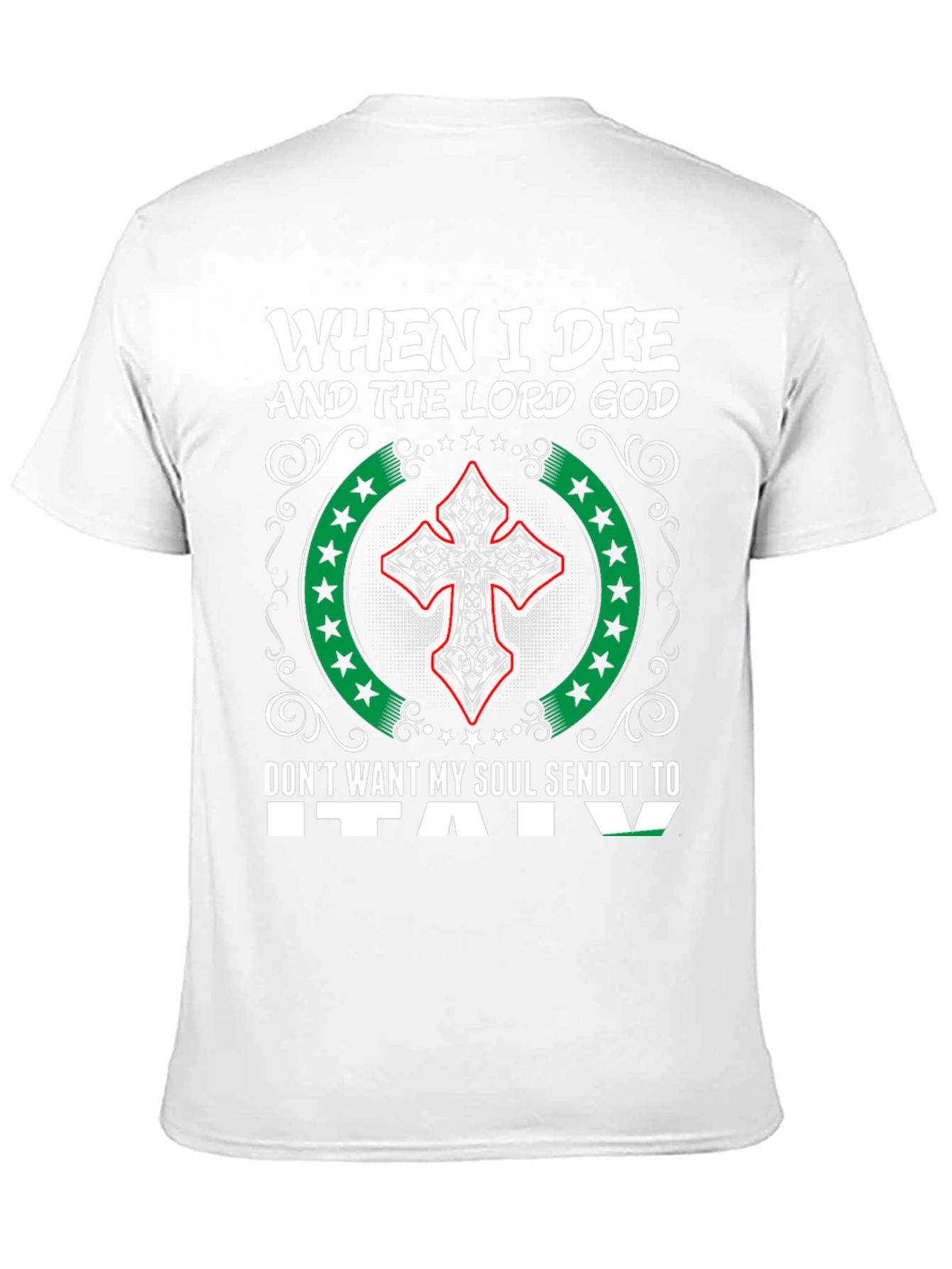 When I Die Send Me Anywhere T-Shirt