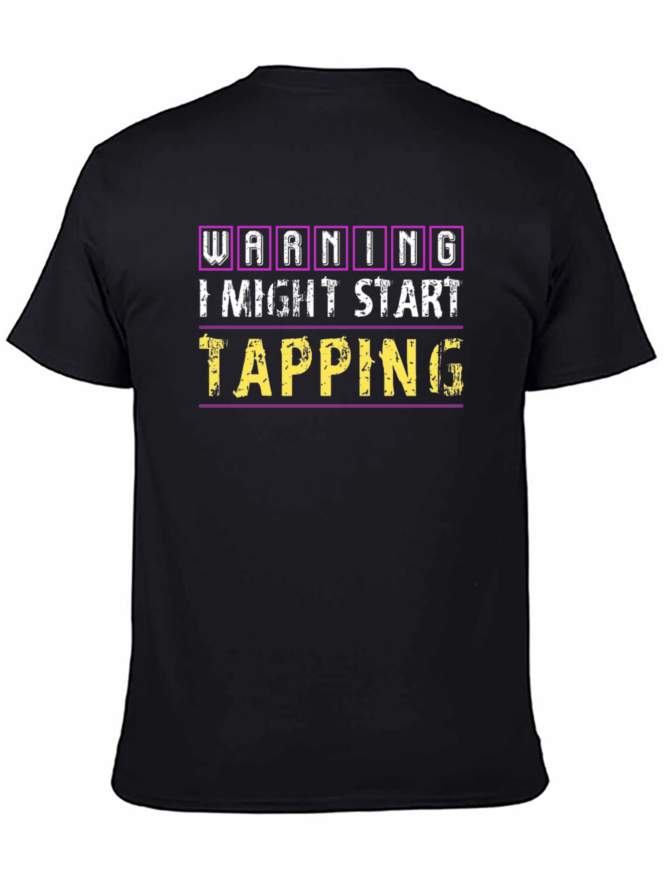 Warning Tapping Start T-Shirt