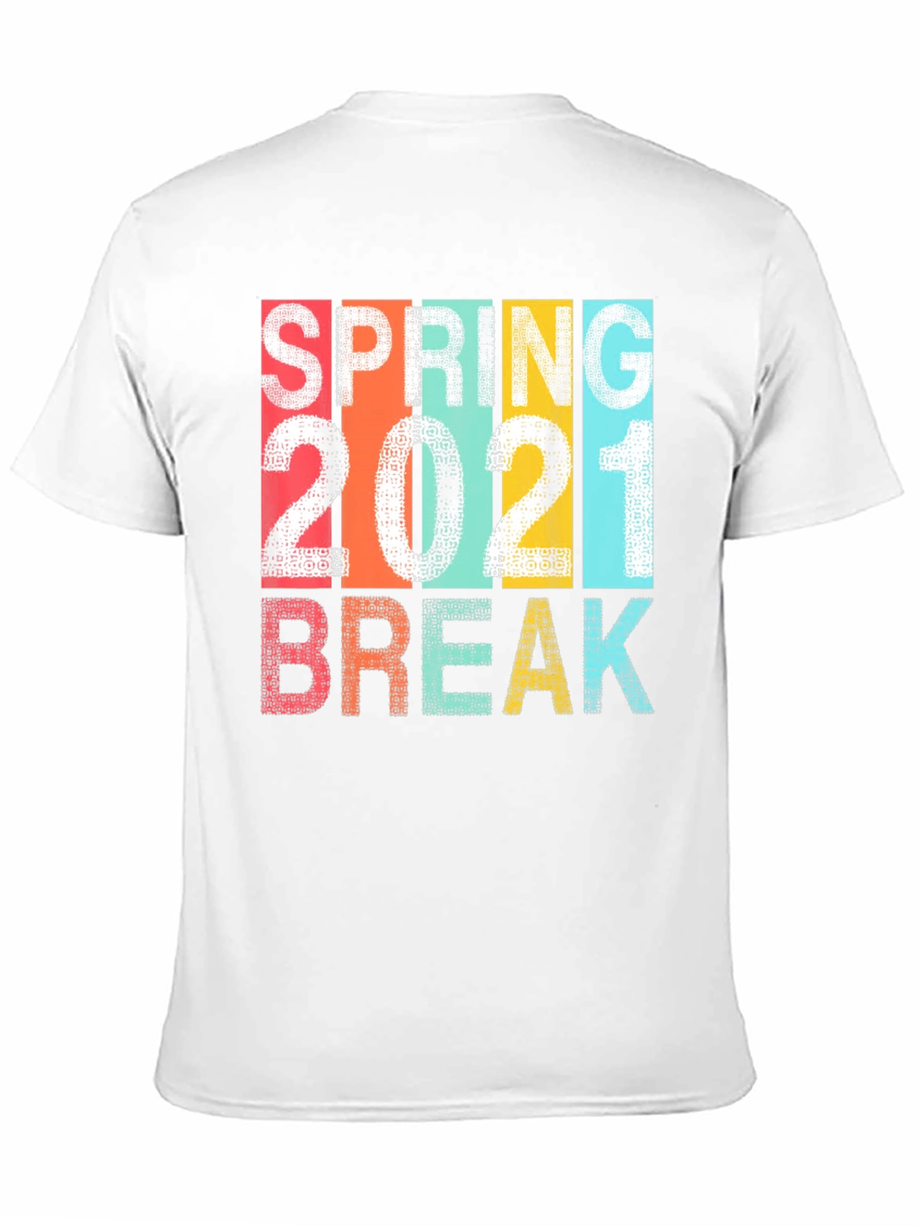 Spring Break 2021 Graphic T-Shirt