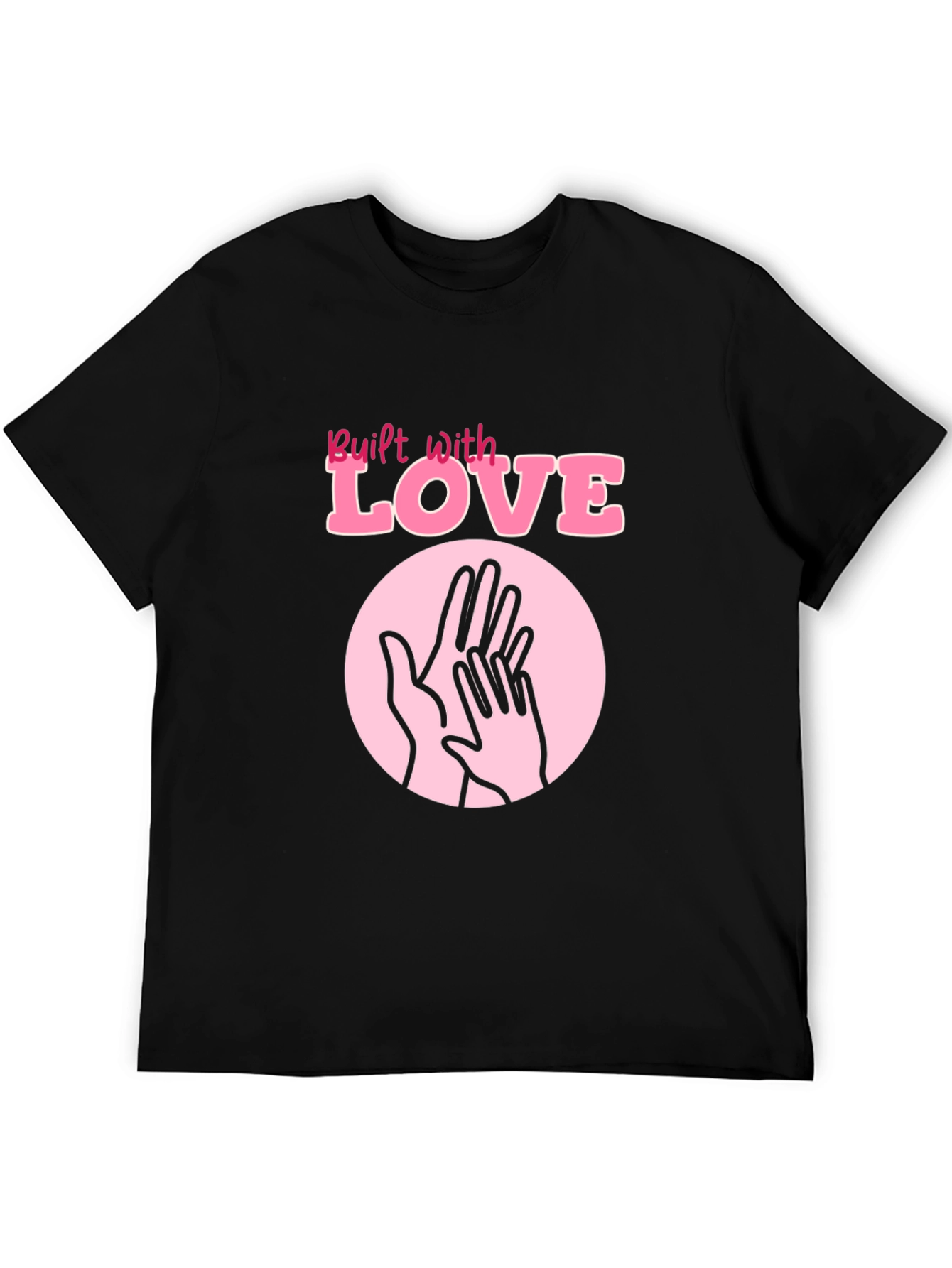 Built with Love T-Shirt