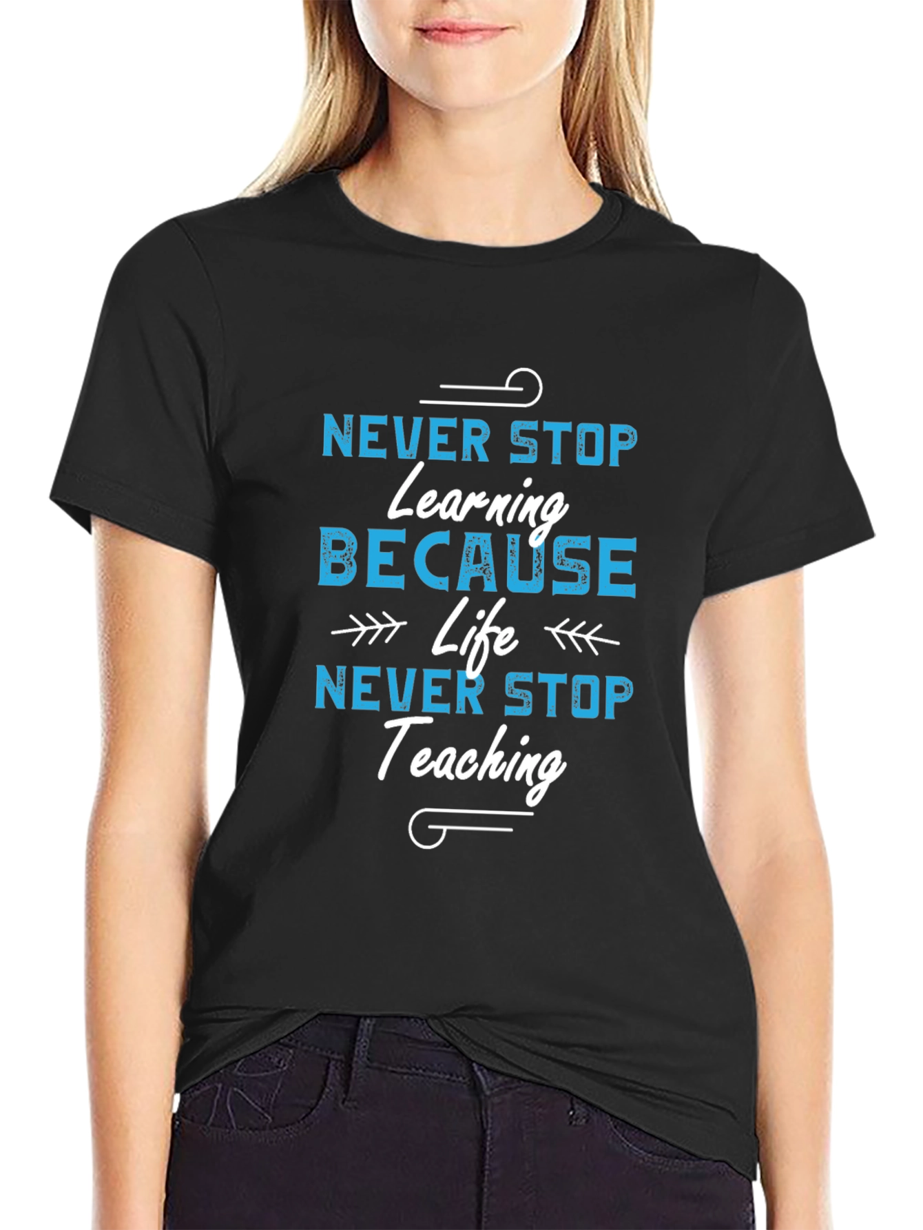 Never Stop Learning T-Shirt