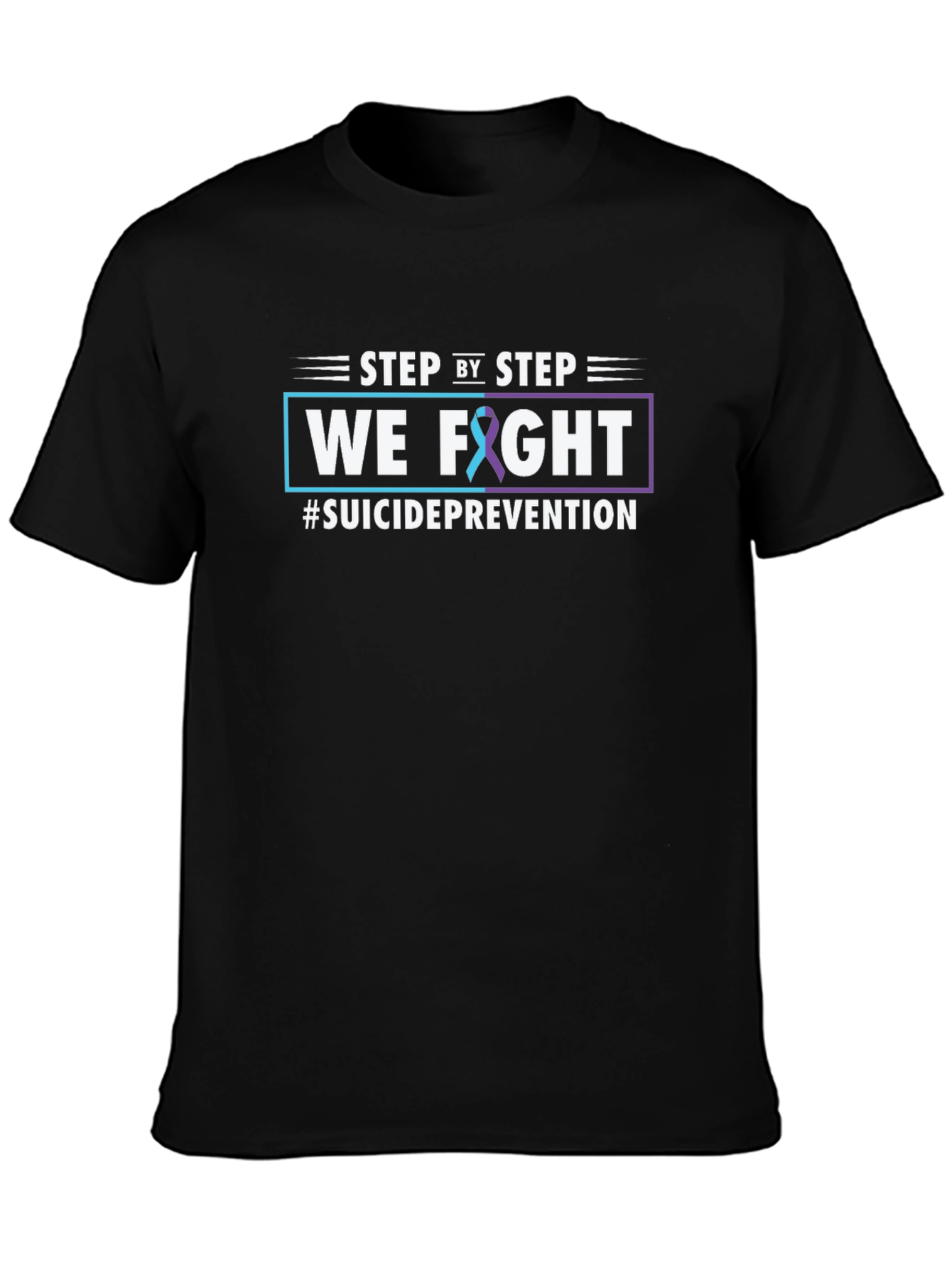 Suicide Prevention T-Shirt - We Fight