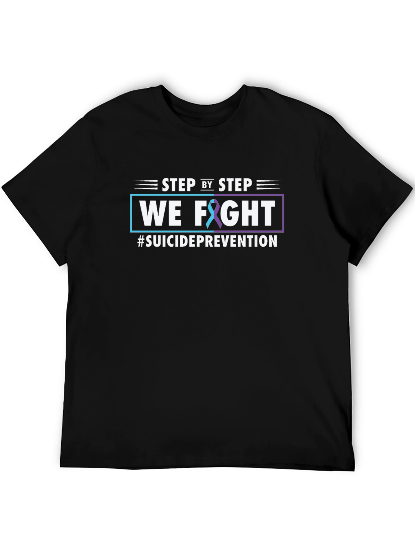 Suicide Prevention T-Shirt - We Fight