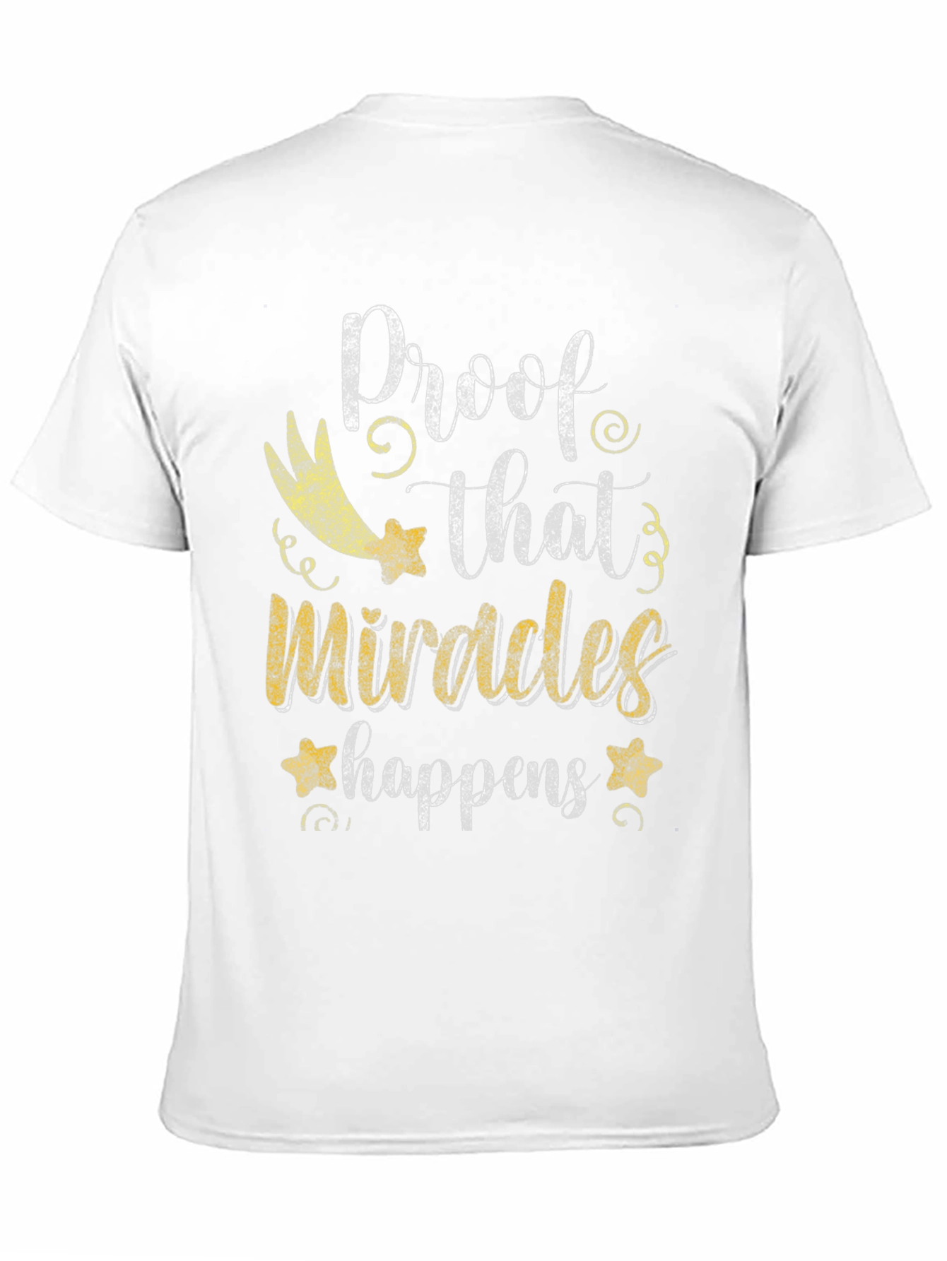 Miracles Happen T-Shirt