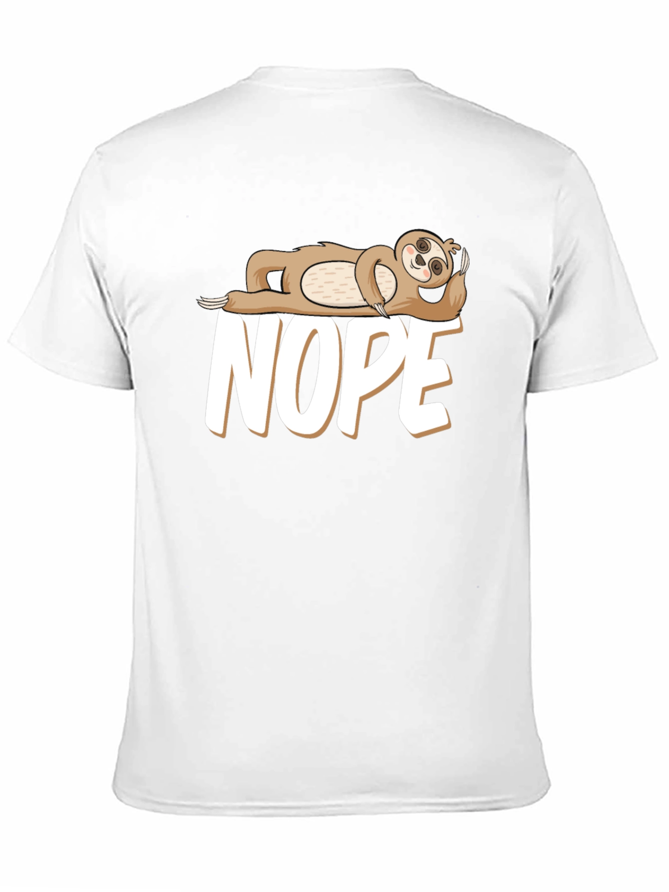 Nope Sloth T-Shirt - Funny Lazy Day Tee