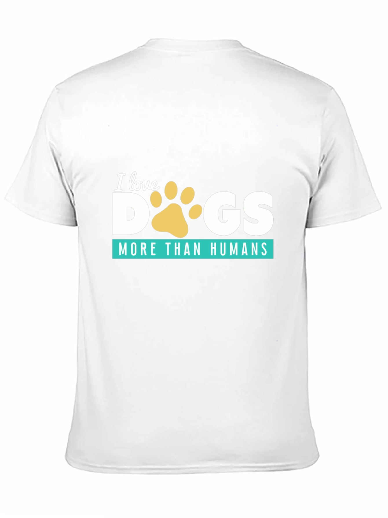 I Love Dogs More Than Humans T-Shirt