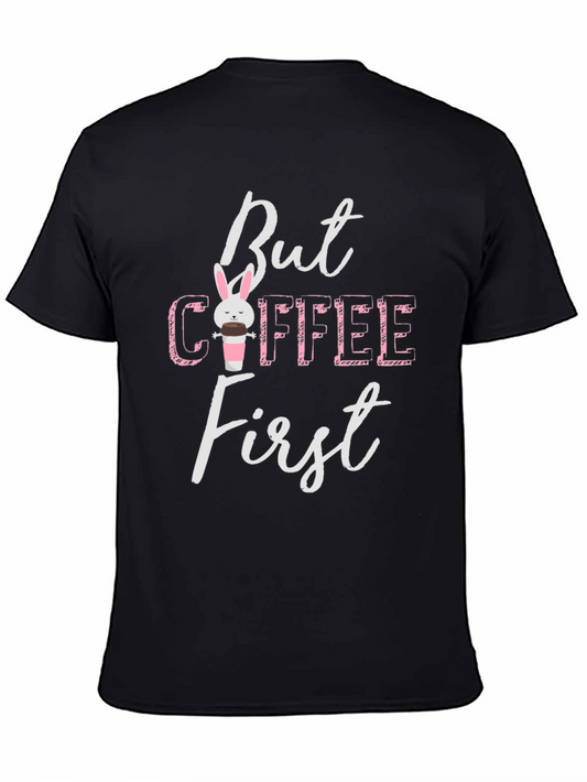 But Coffee First Bunny Graphic Tee