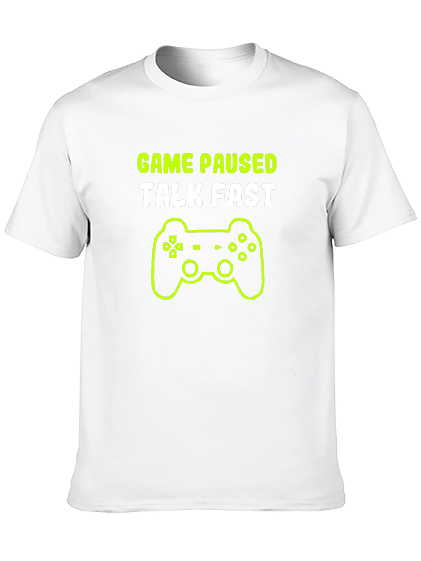 Game Paused Talk Fast Gamer T-Shirt - Black