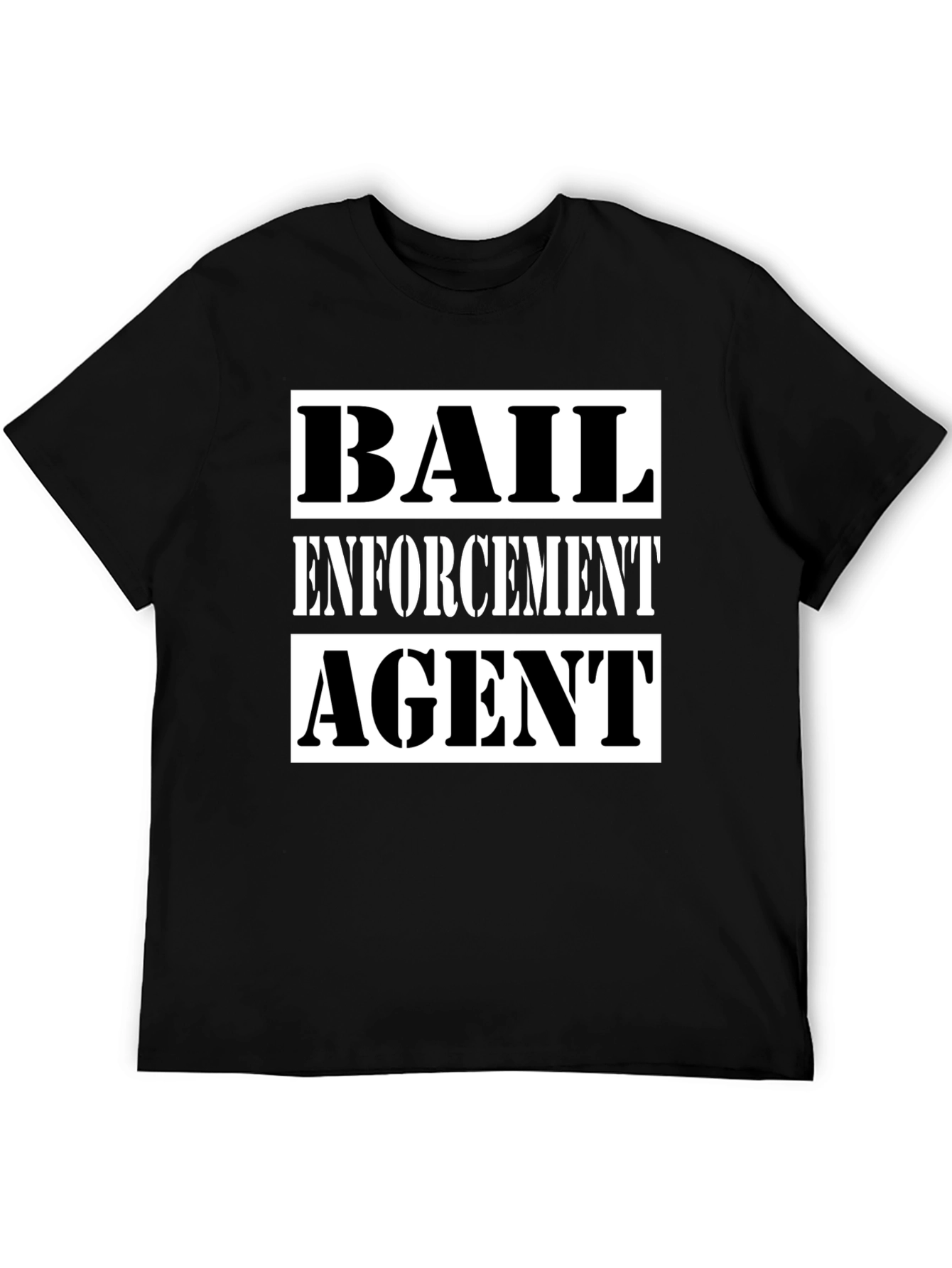 Bail Enforcement Agent T-Shirt