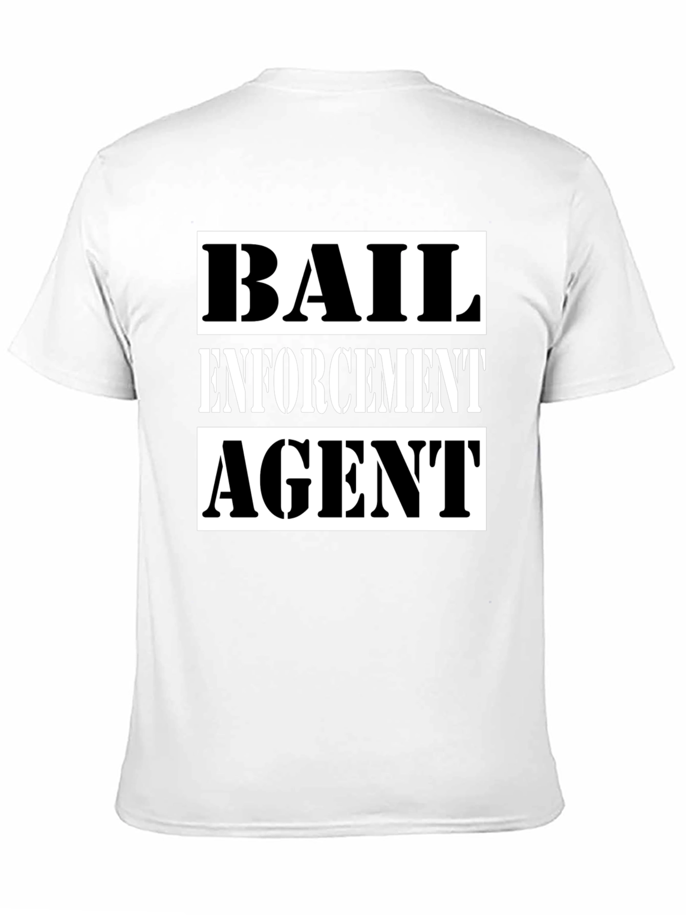 Bail Enforcement Agent T-Shirt