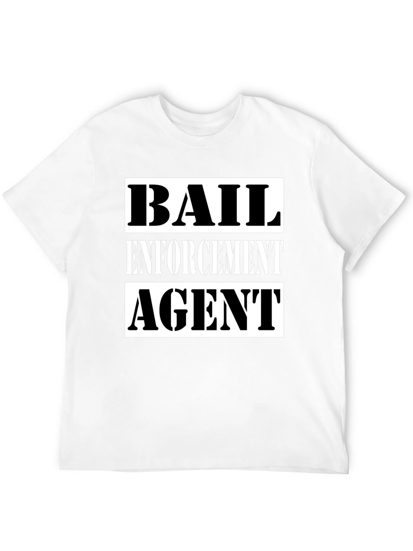 Bail Enforcement Agent T-Shirt