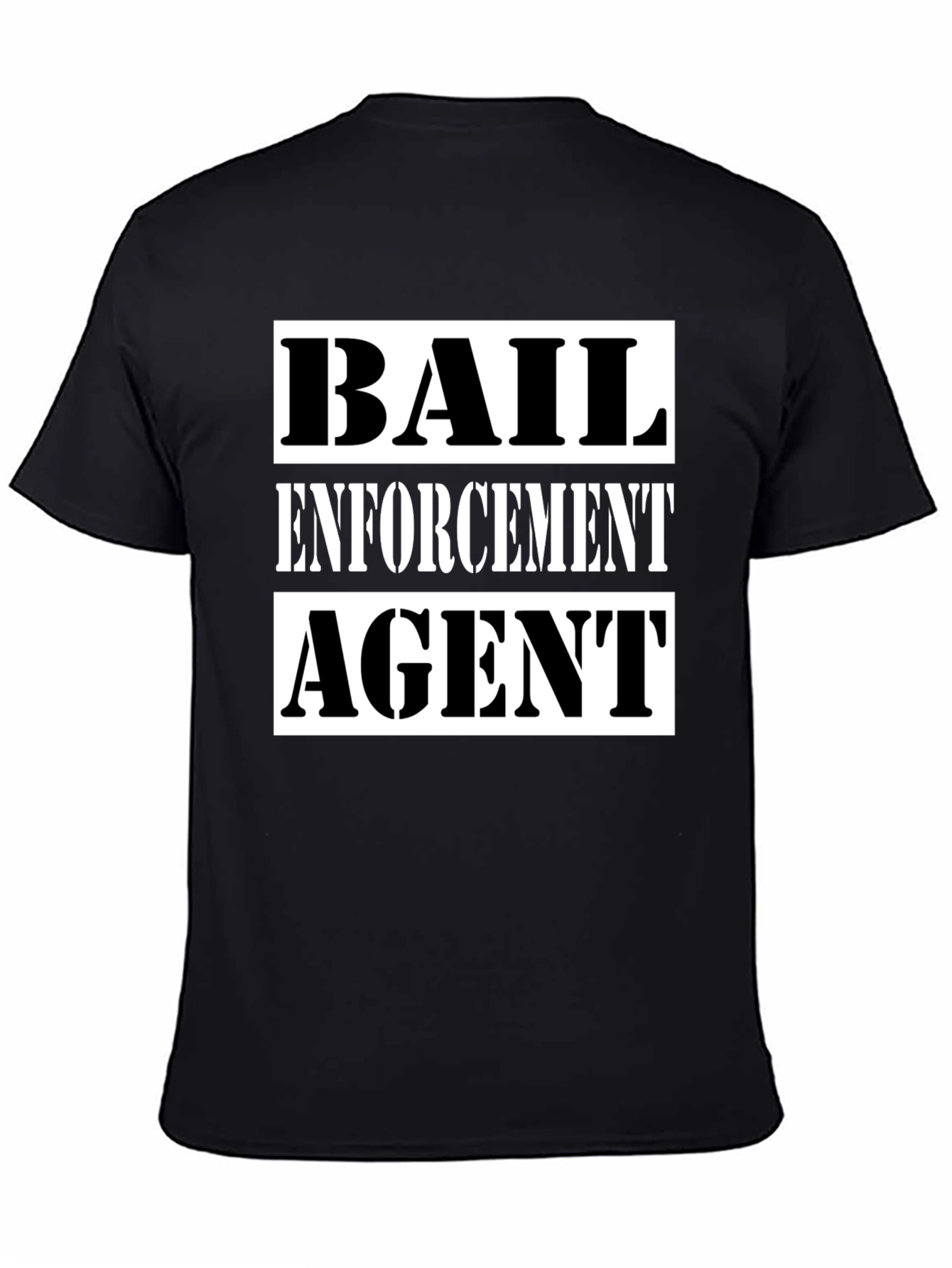 Bail Enforcement Agent T-Shirt