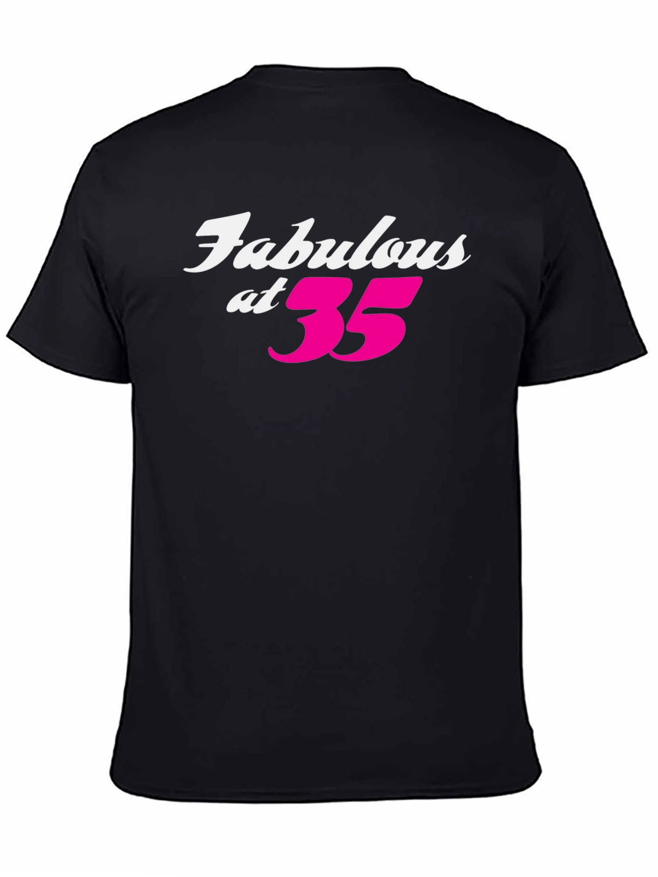 Fabulous at 35 Black T-Shirt