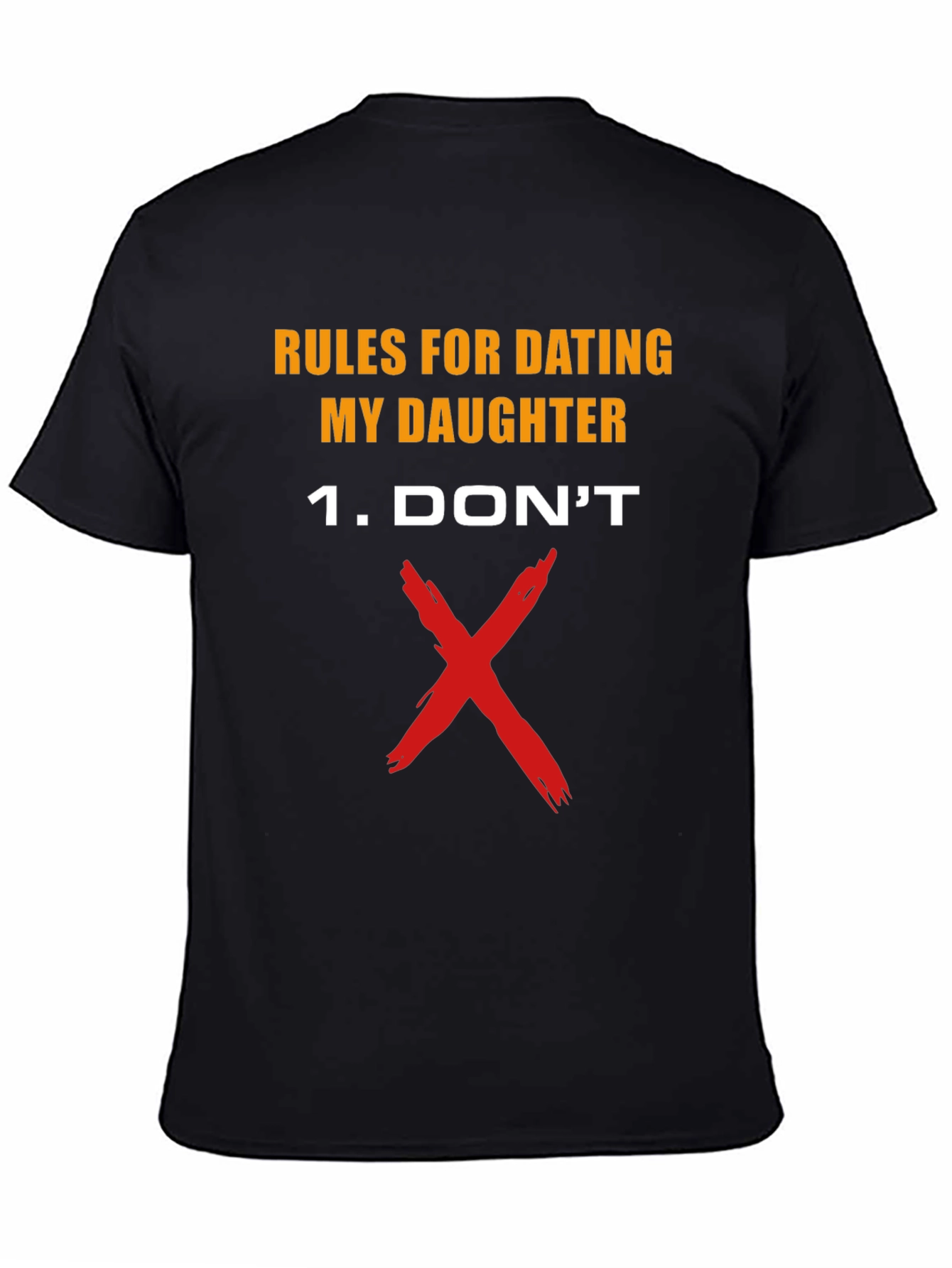 Rules For Dating My Daughter T-Shirt