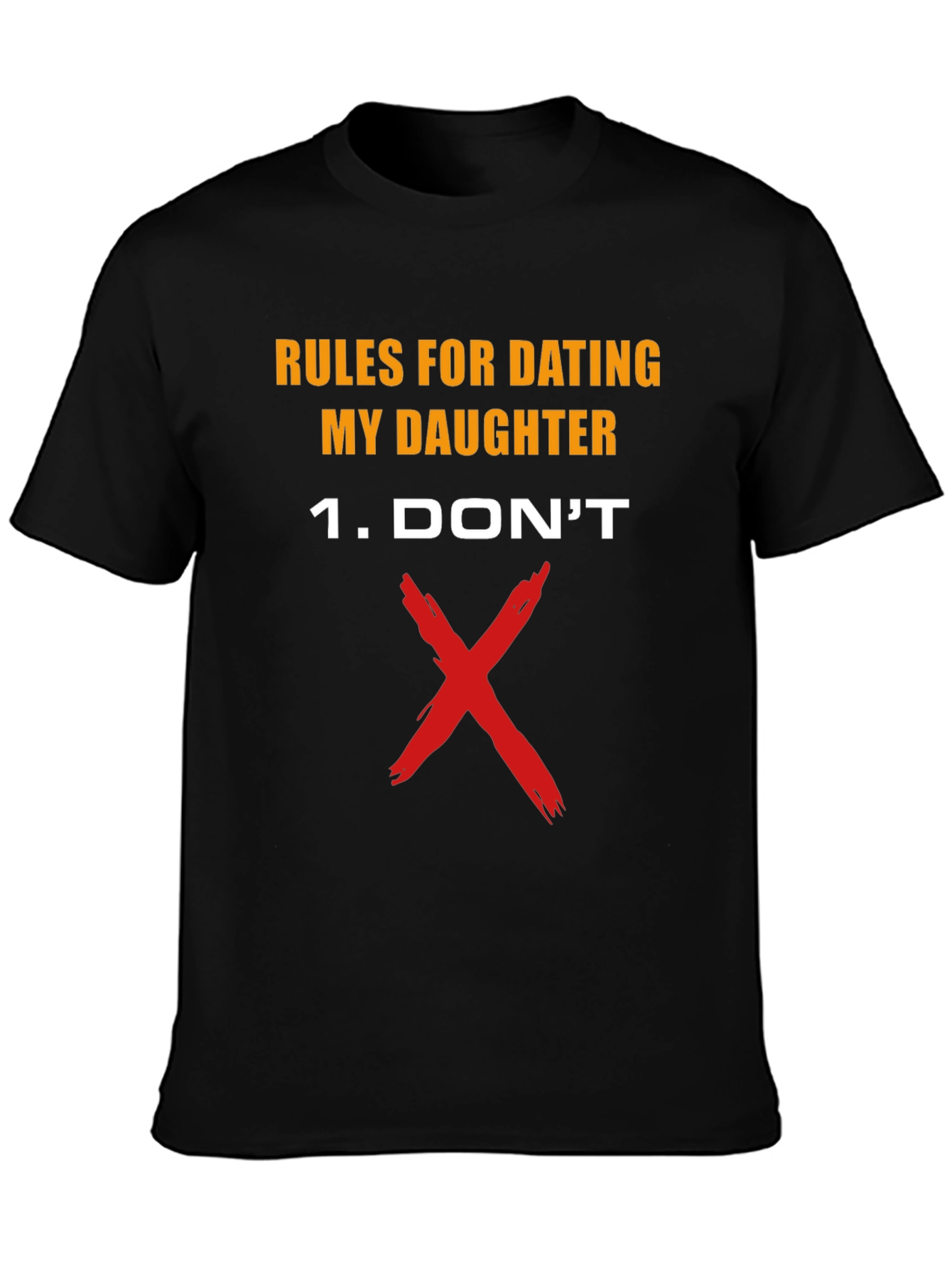 Rules For Dating My Daughter T-Shirt