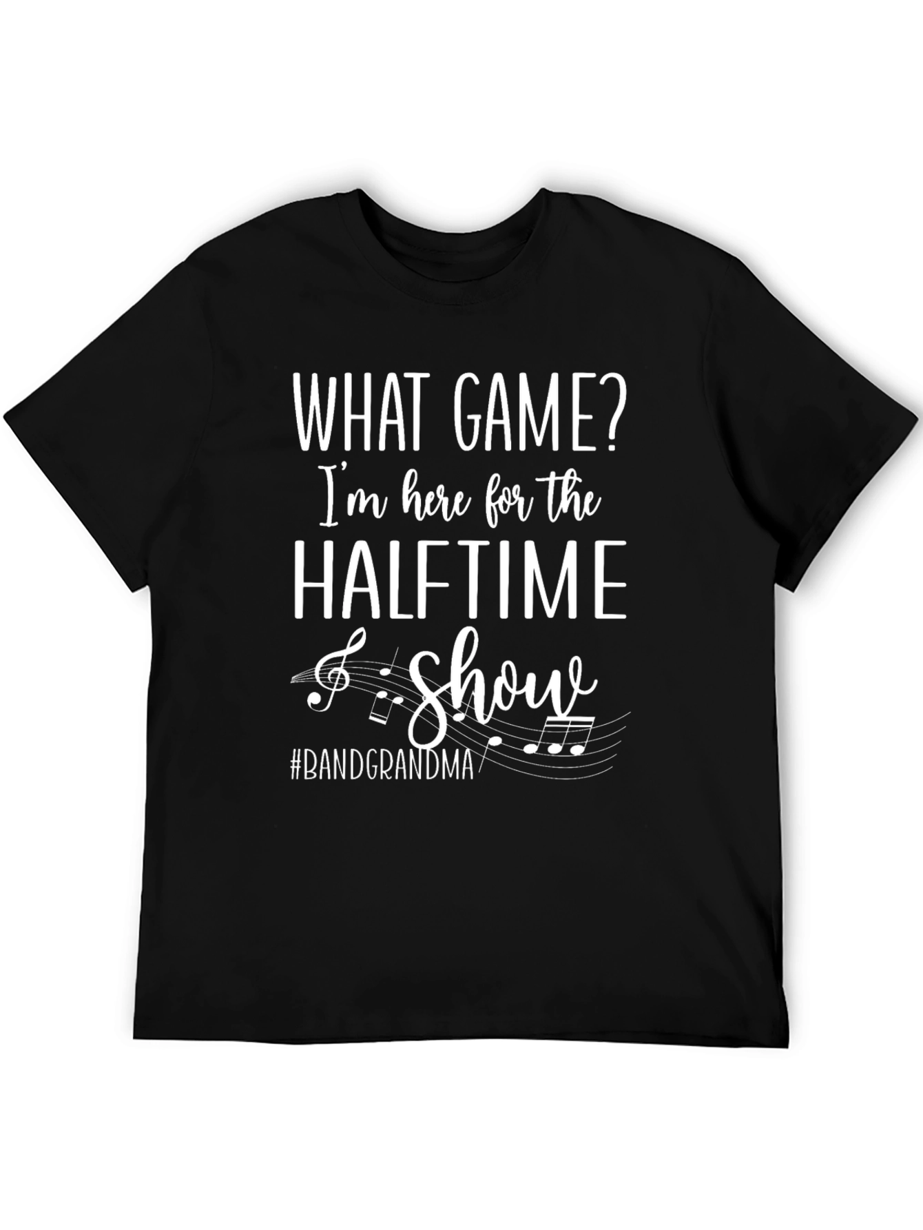 Halftime Show Band Grandma T-Shirt
