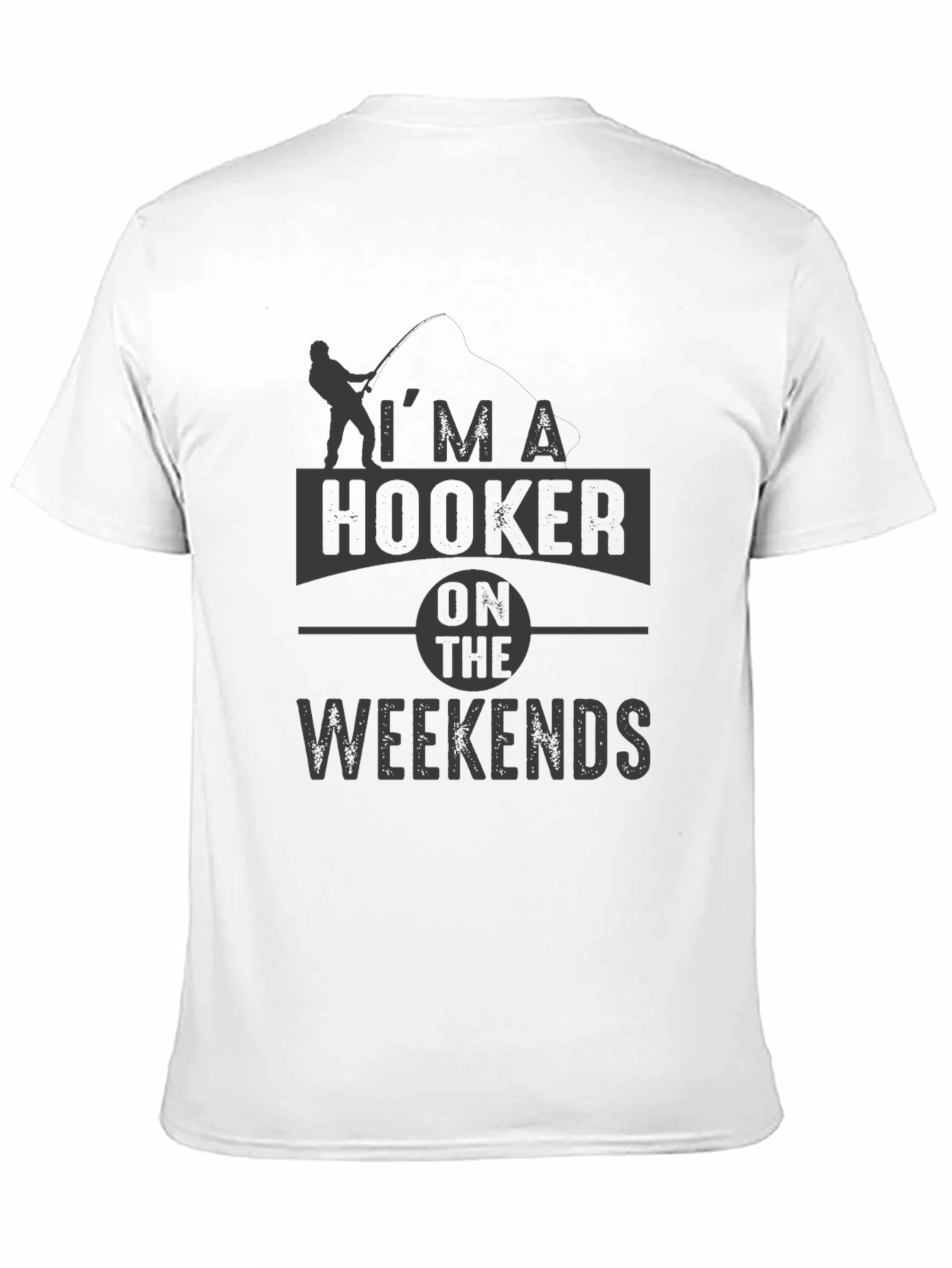 Im a Hooker on the Weekends Graphic Tee