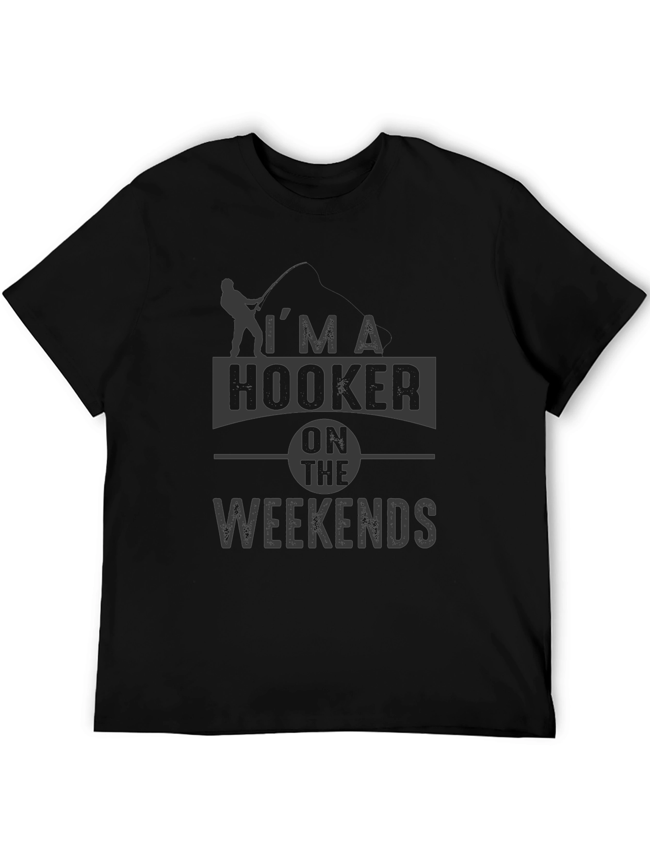 Im a Hooker on the Weekends Graphic Tee