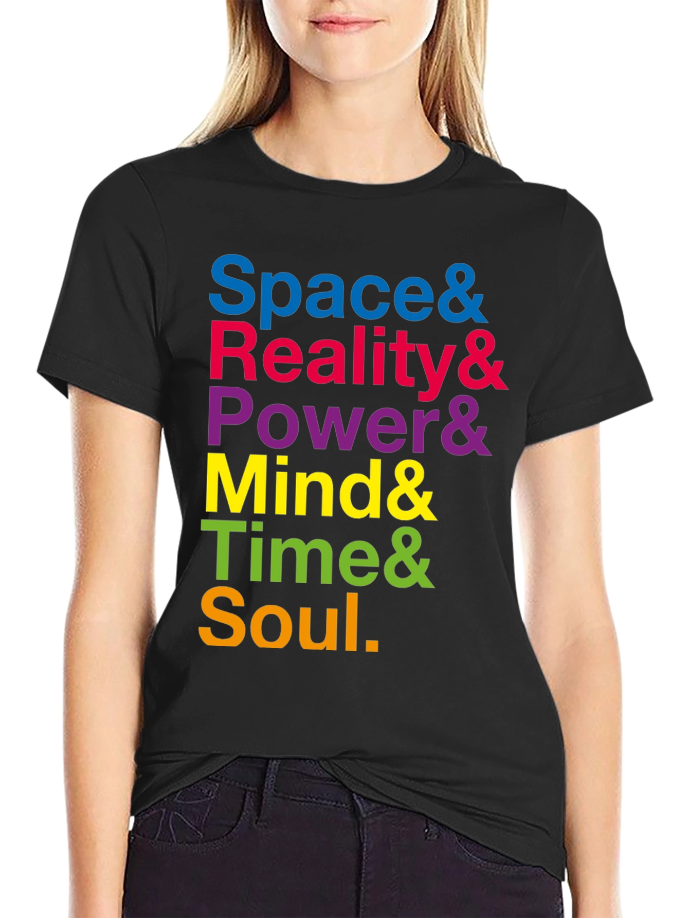 Space Reality Power Mind Time Soul T-Shirt